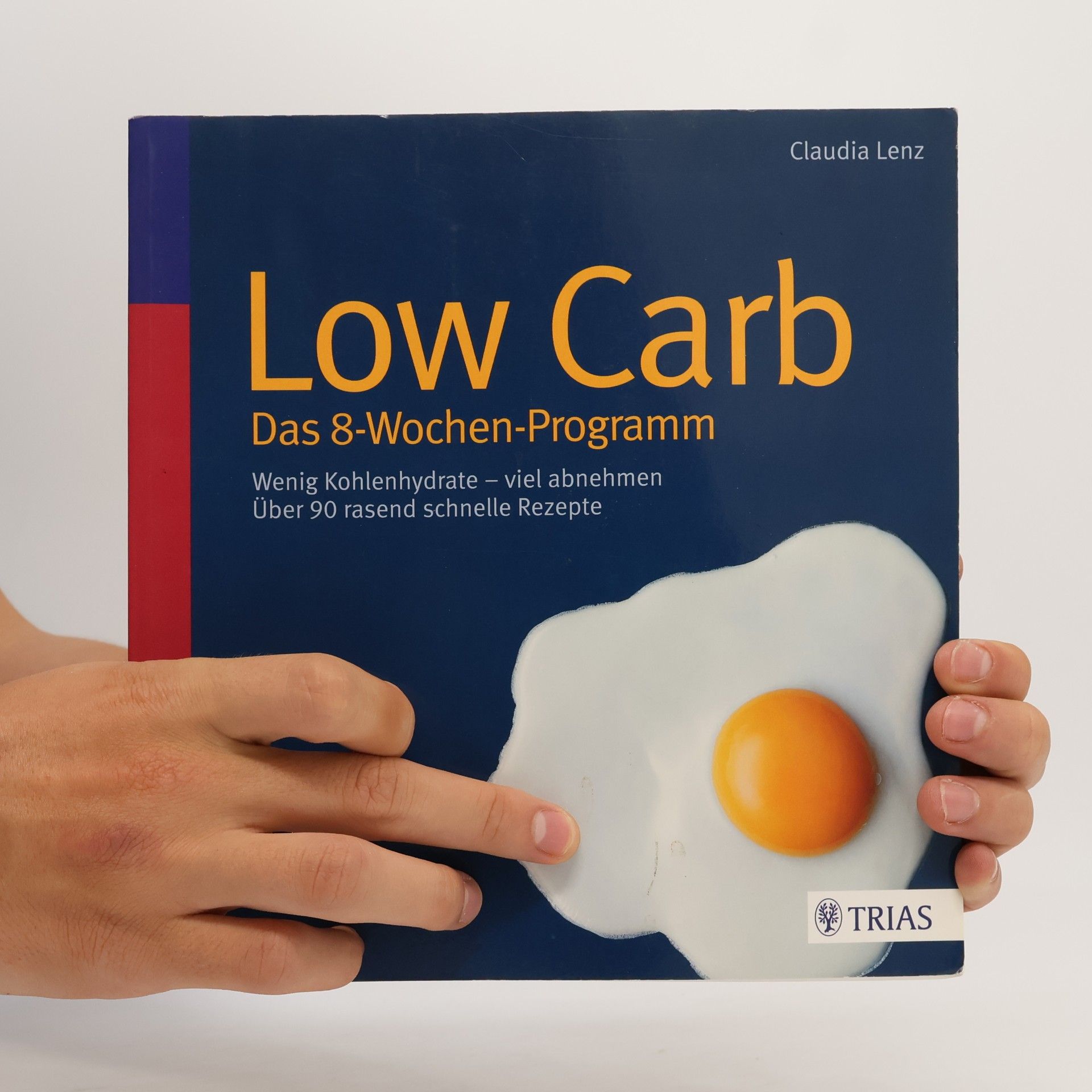 Claudia Lenz Low Carb - das 8-Wochen-Programm