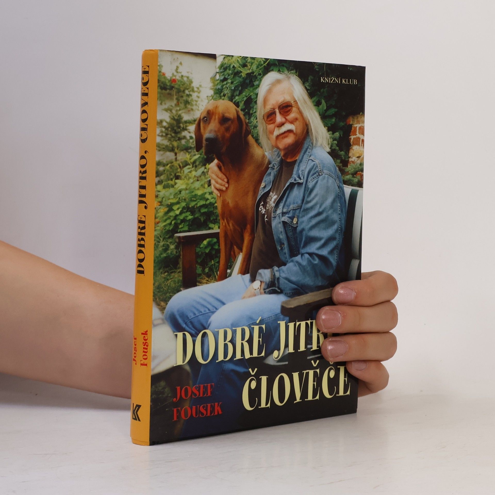 Josef Fousek Dobré jitro, člověče