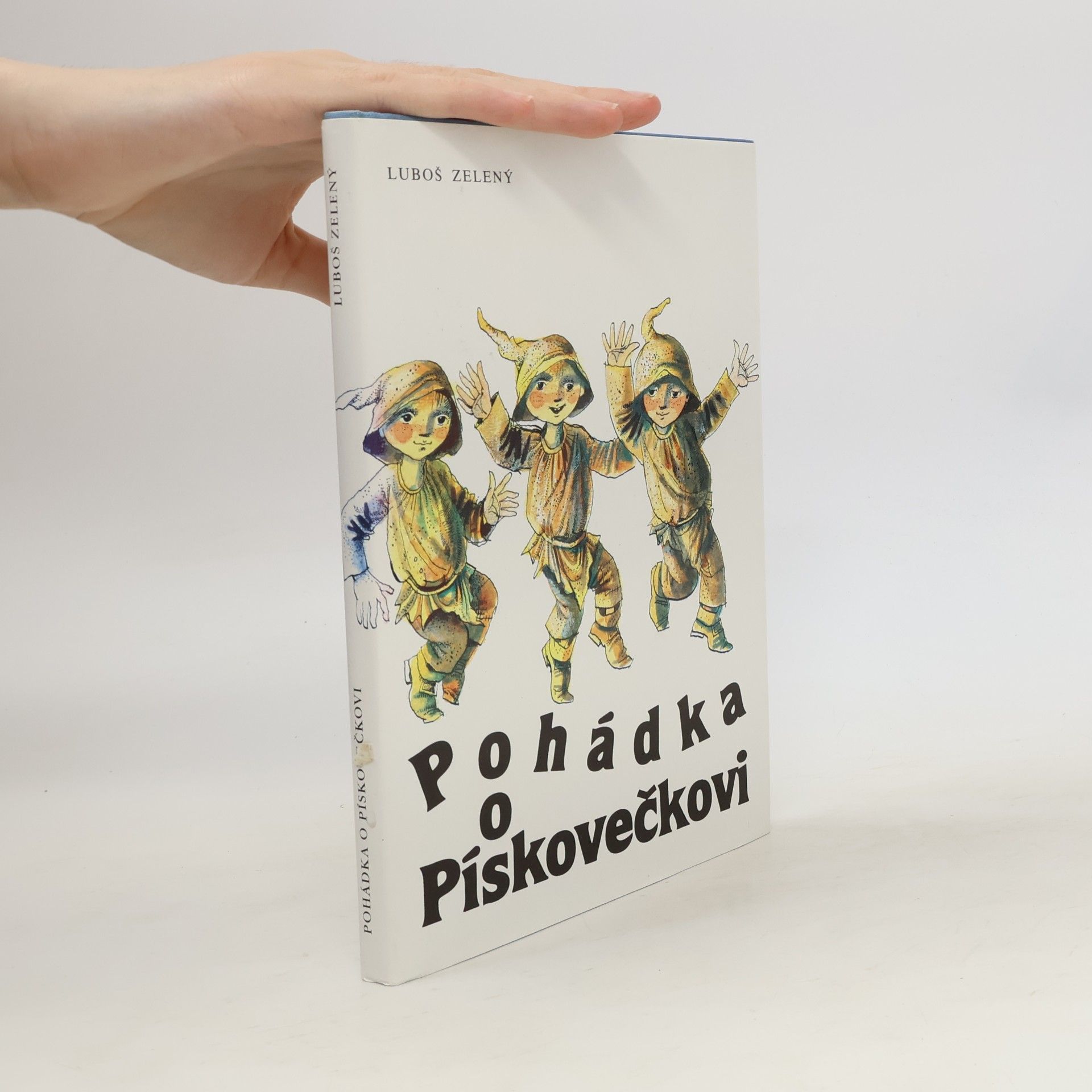 Luboš Zelený Pohádka o Pískovečkovi