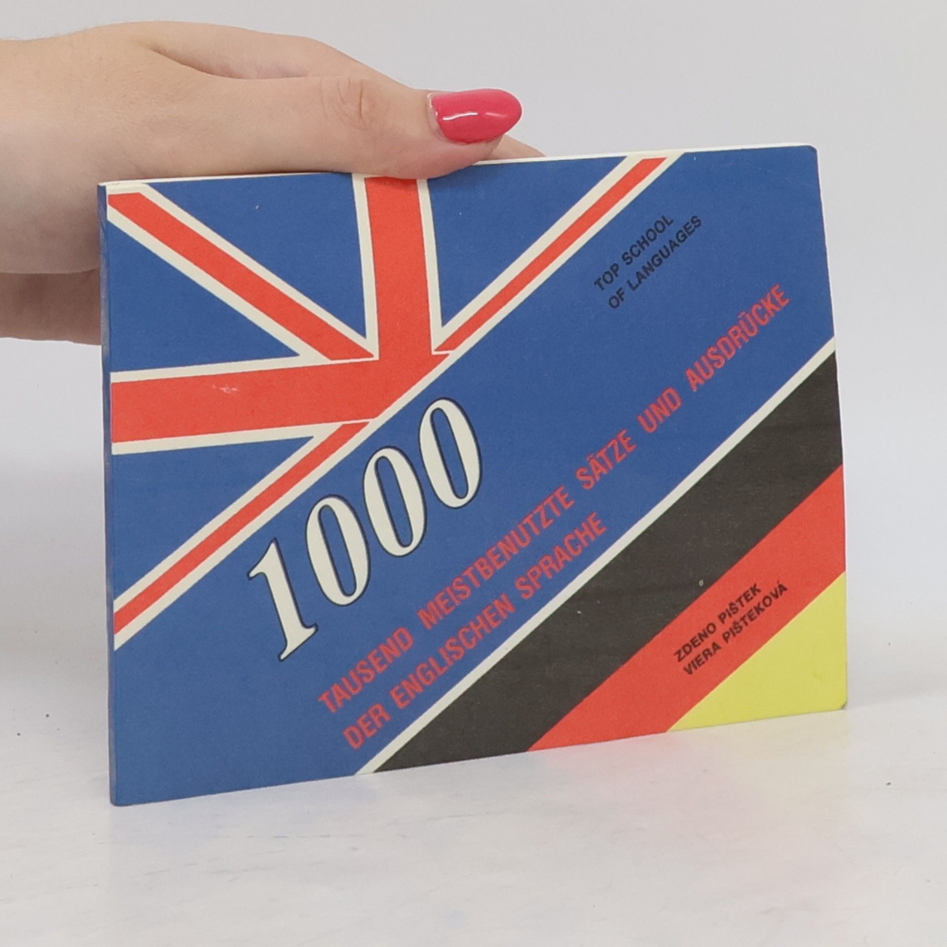 Tausend meistbenutzte Sätze und Ausdrücke der englishen Sprache
