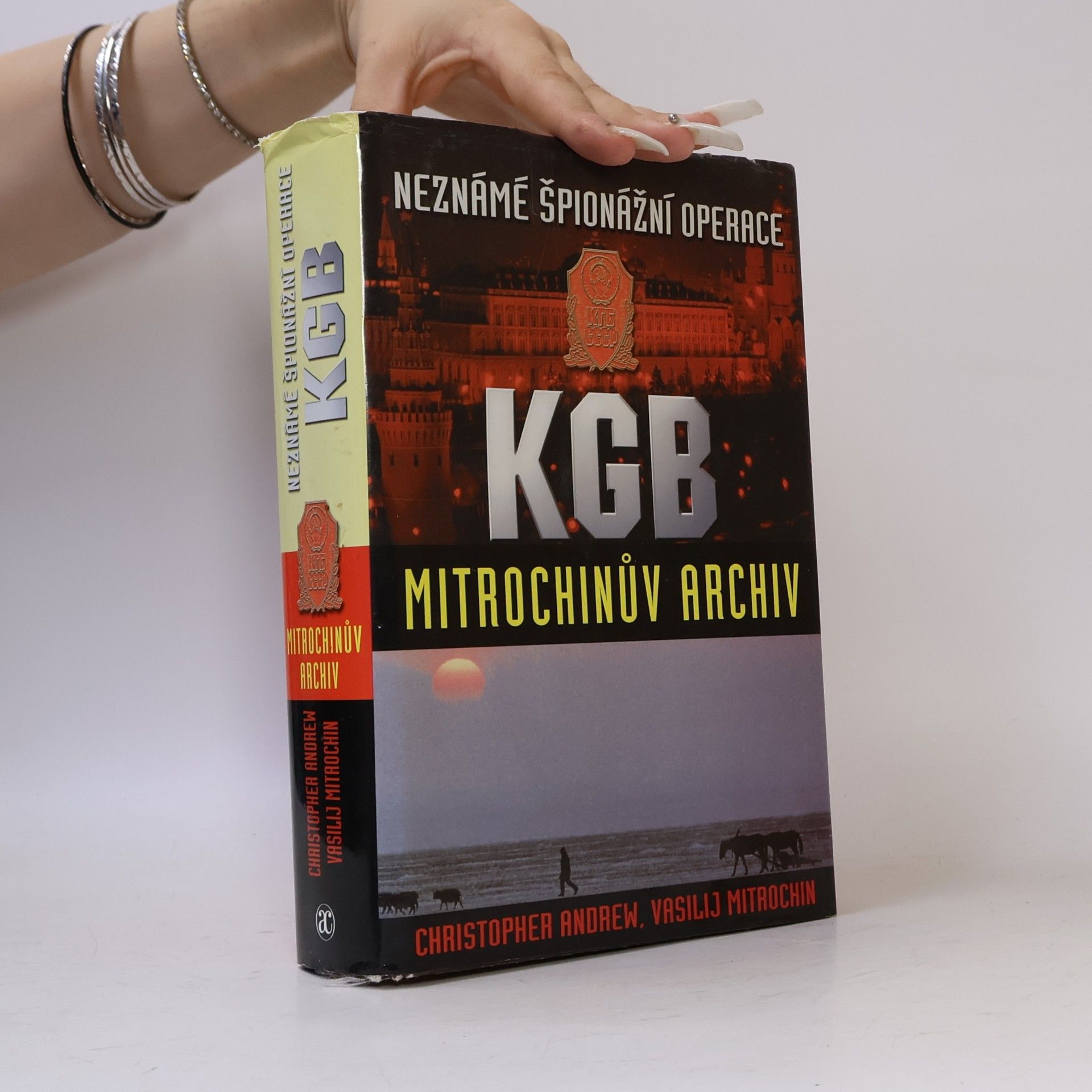 Christopher M. Andrew Neznámé špionážní operace KGB