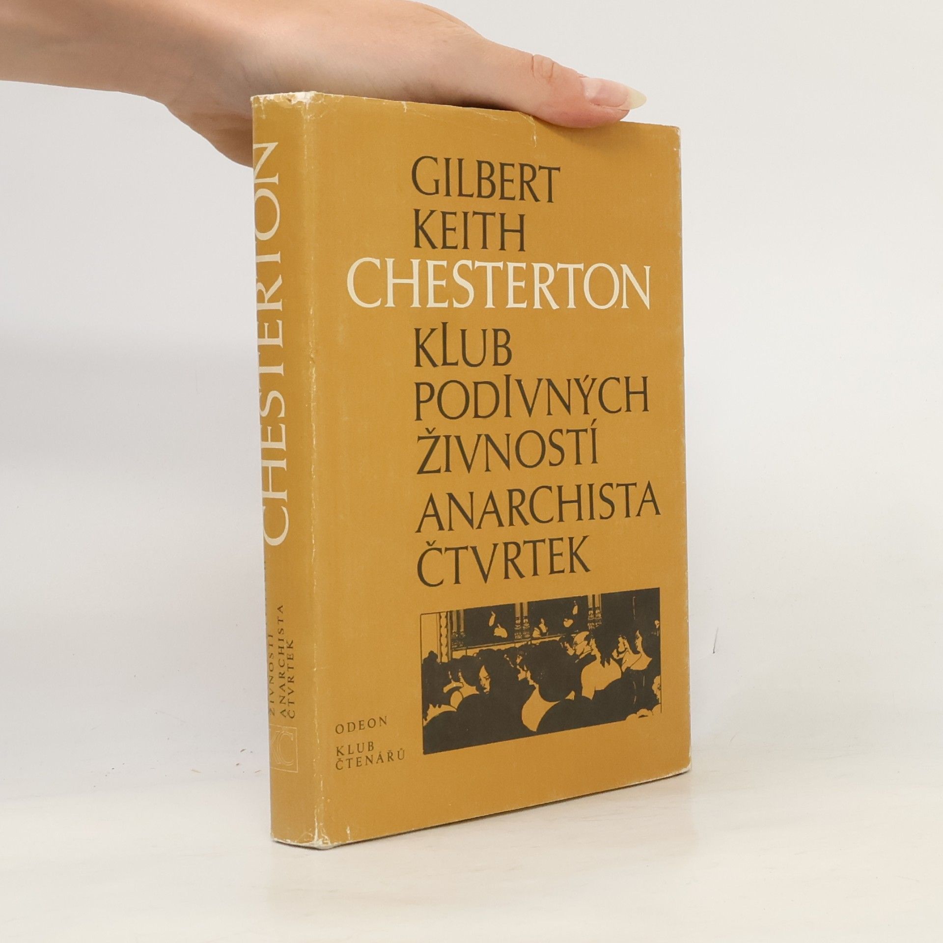 Gilbert Keith Chesterton Klub podivných živností. Anarchista Čtvrtek