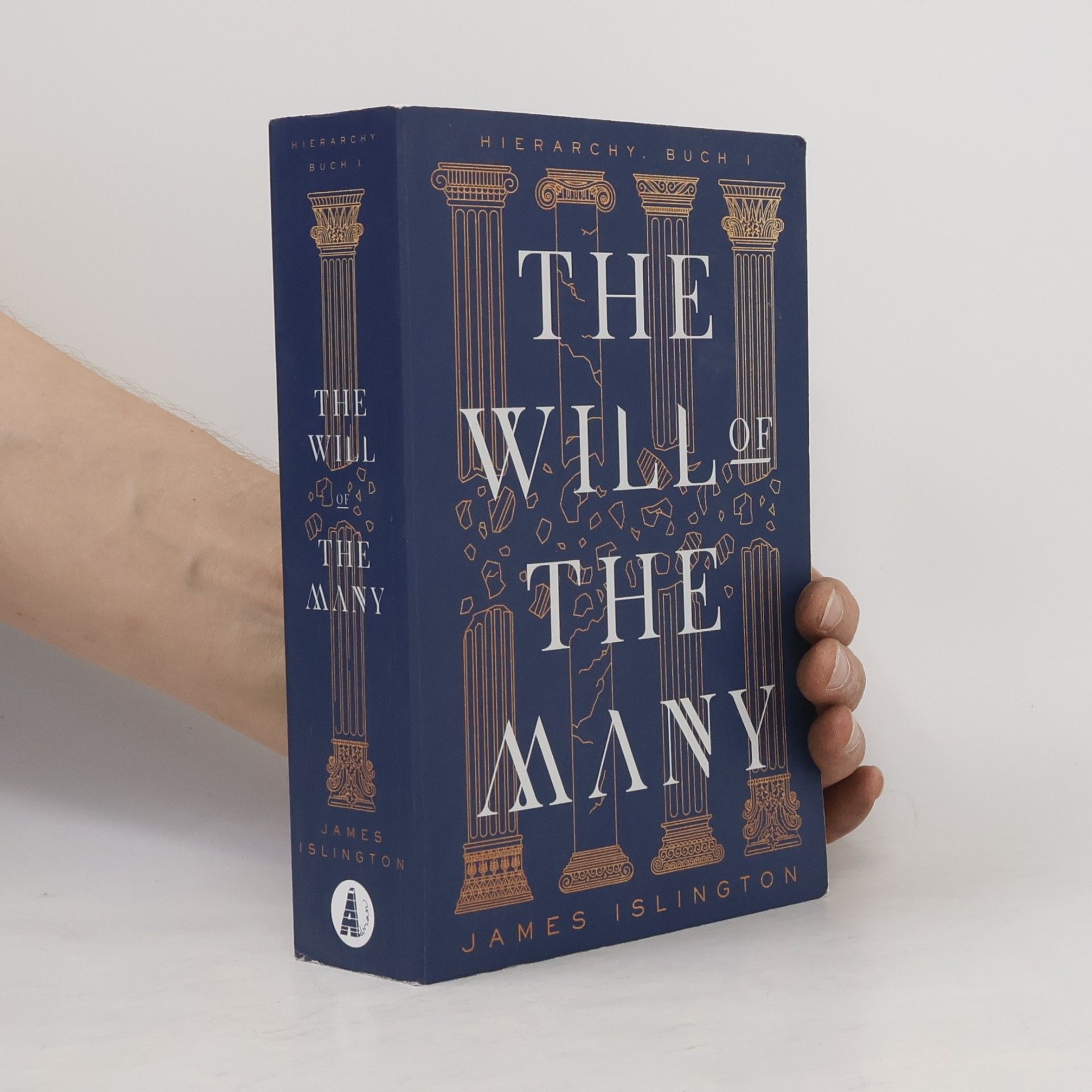 James Islington The Will of the Many