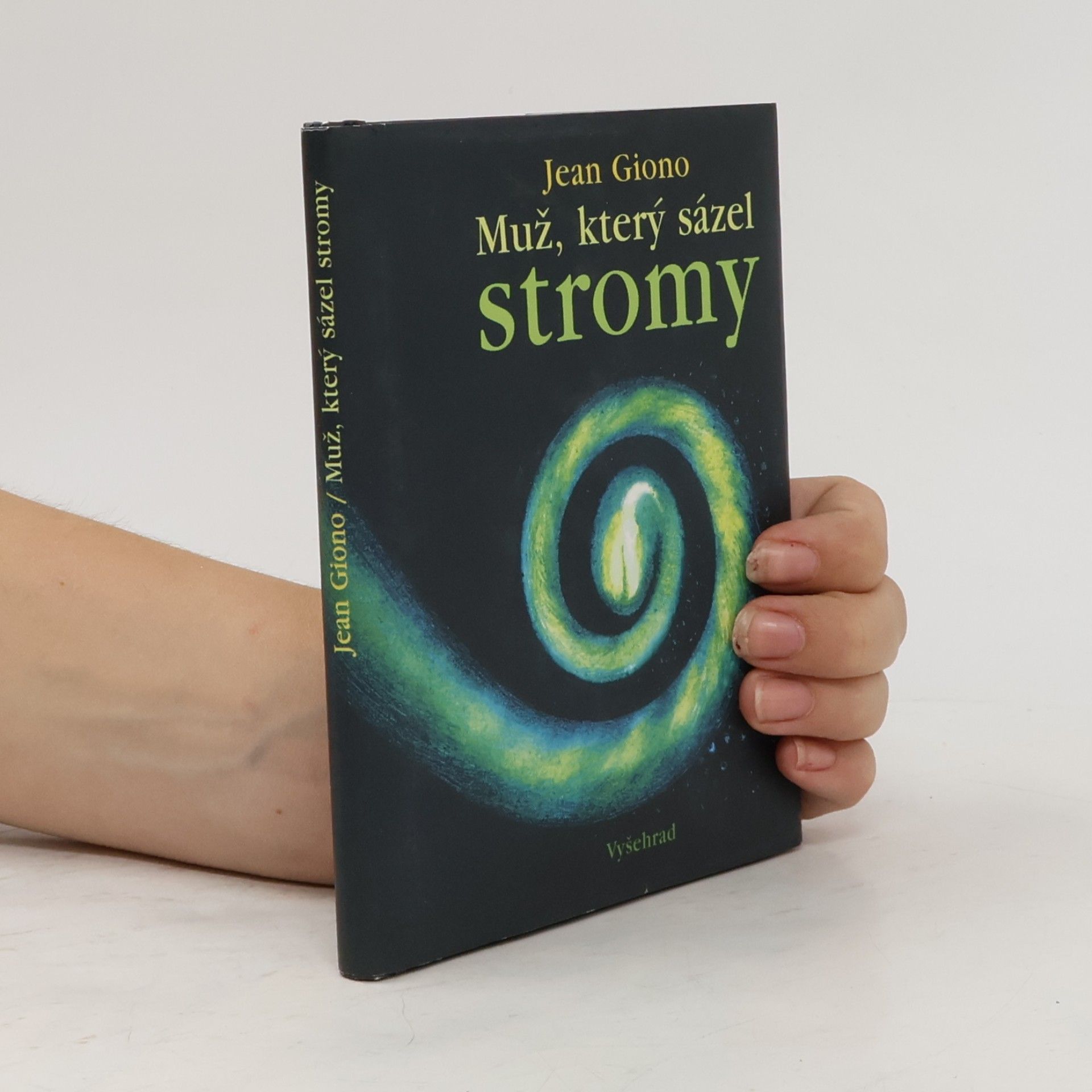 Jean Giono Muž, který sázel stromy