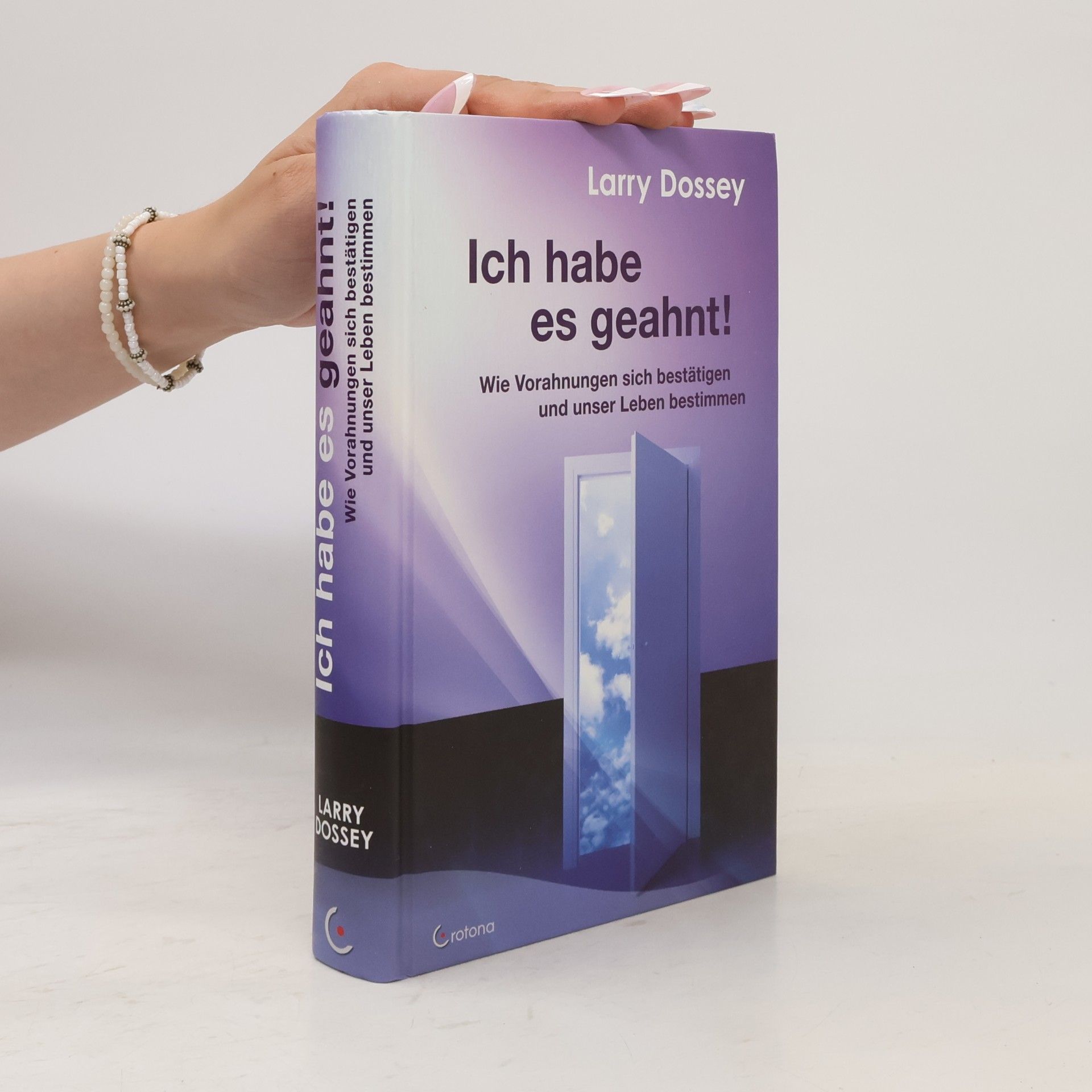 Larry Dossey Ich habe es geahnt!