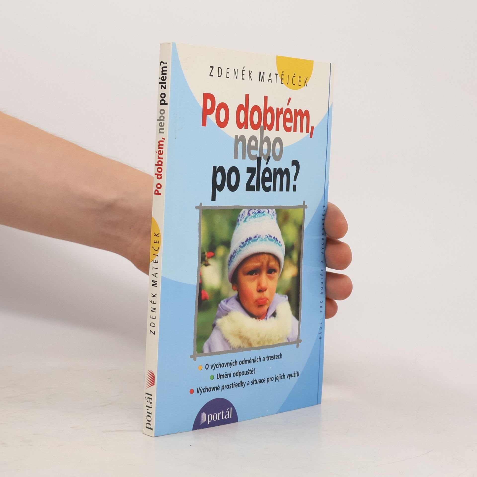 Zdeněk Matějček Po dobrém, nebo po zlém?