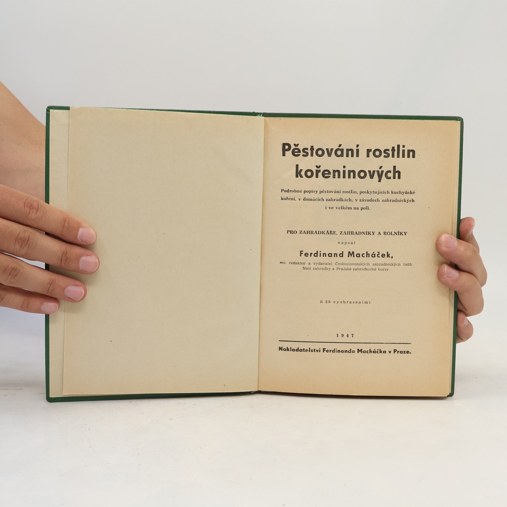 Ferdinand Macháček Pěstování rostlin kořeninových