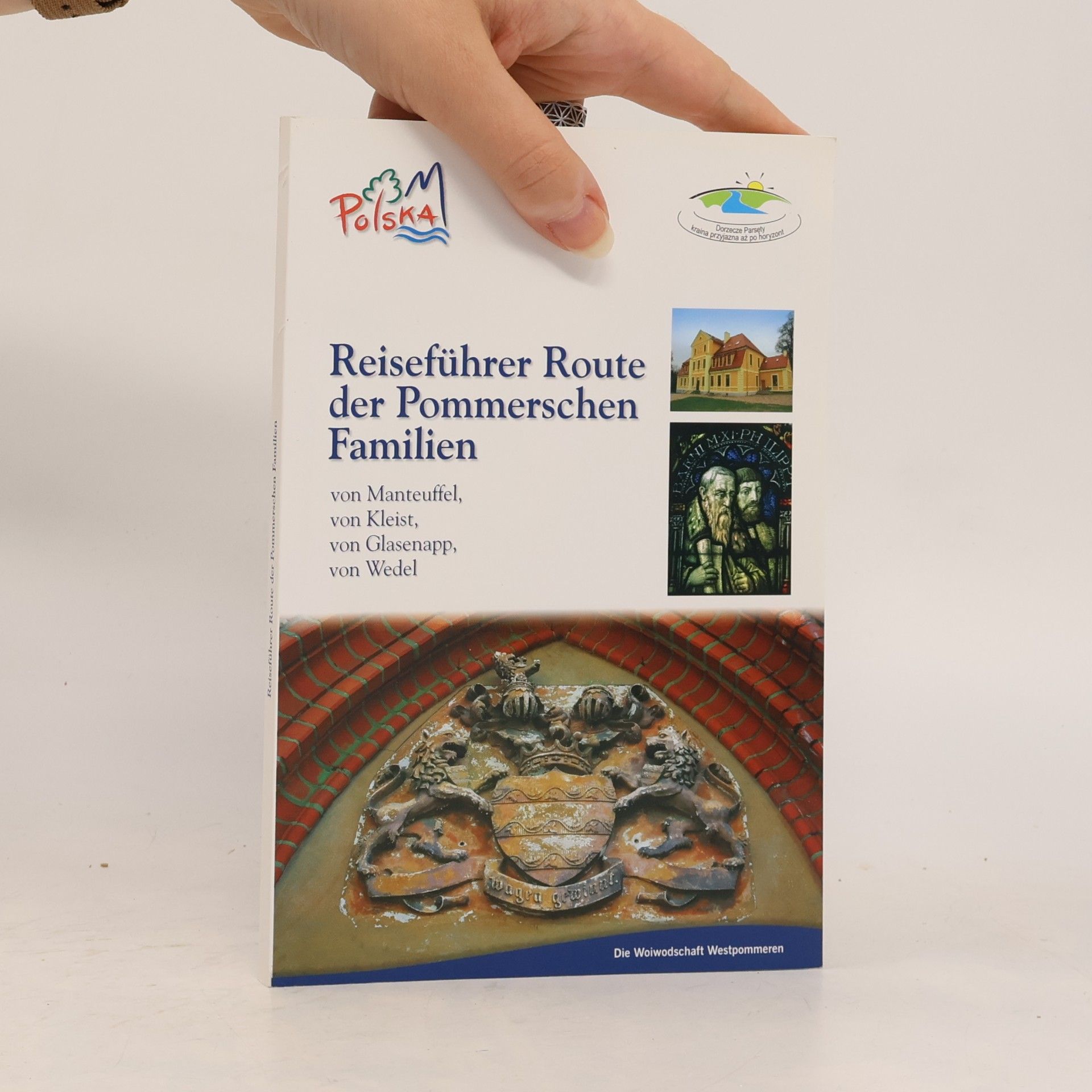 Andrzej Swirko Reiseführer Route der Pommerschen Familien von Manteuffel, von Kleist, von Glasenapp, von Wedel