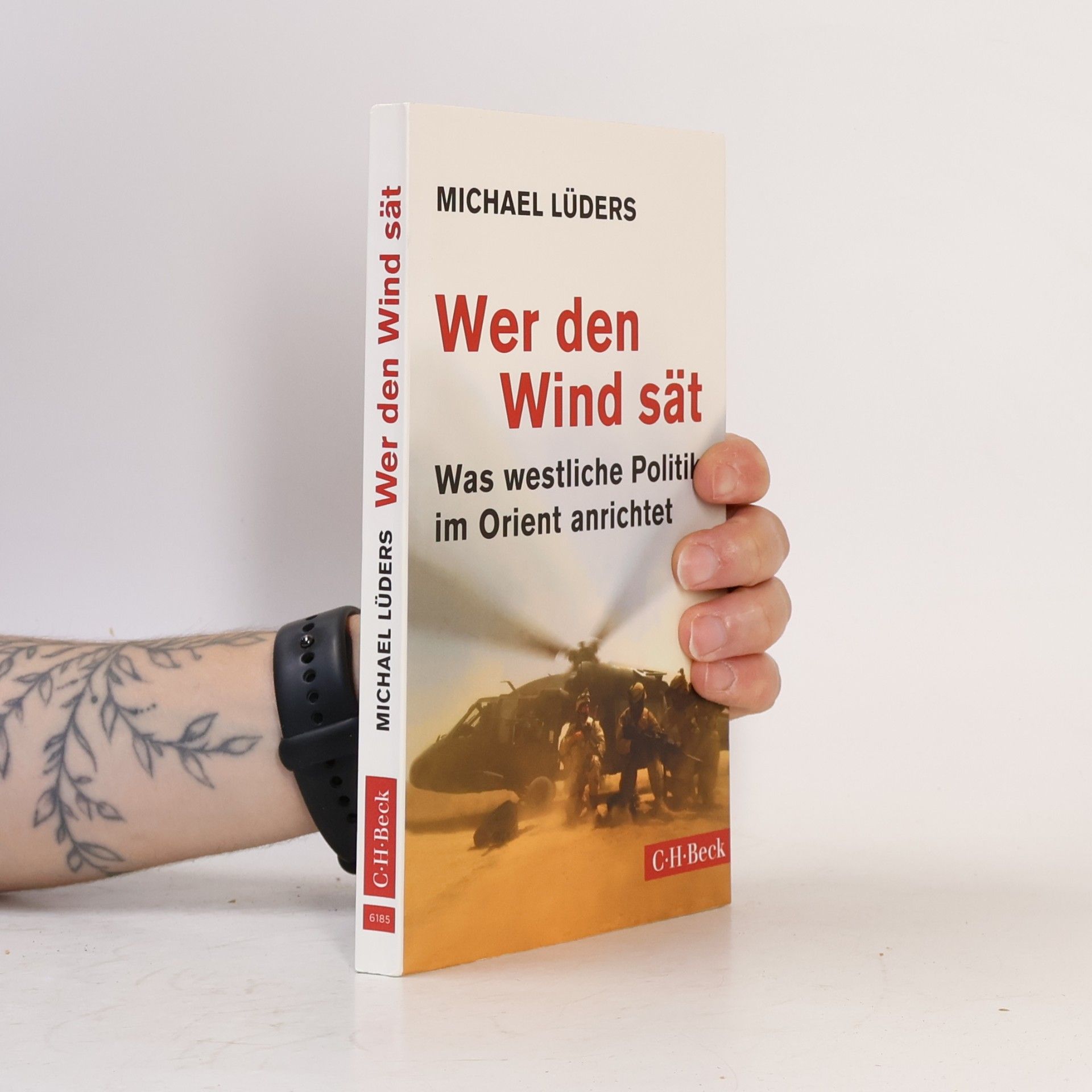 Michael Lüders Wer den Wind sät