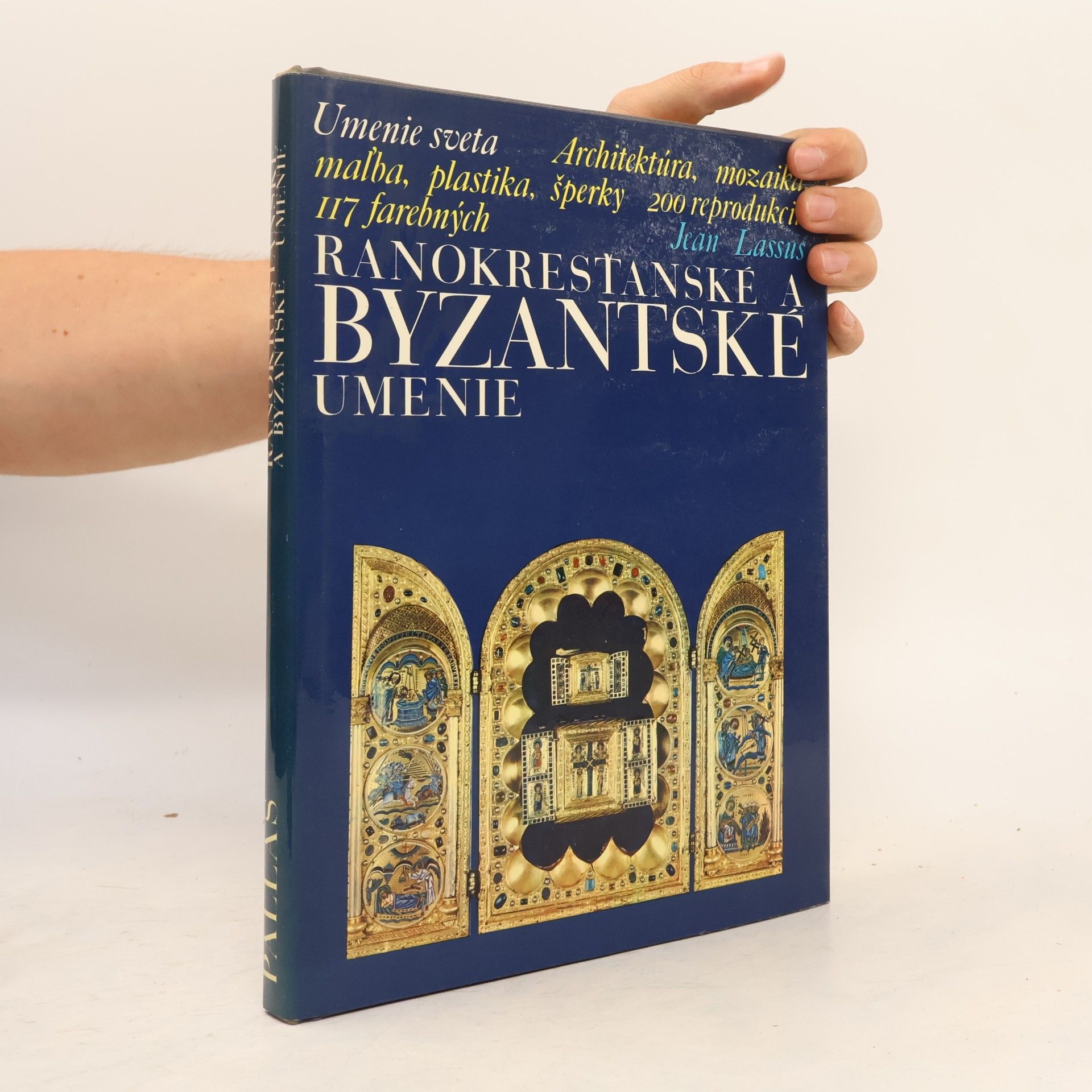 Jean Lassus Ranokresťanské a byzantské umenie