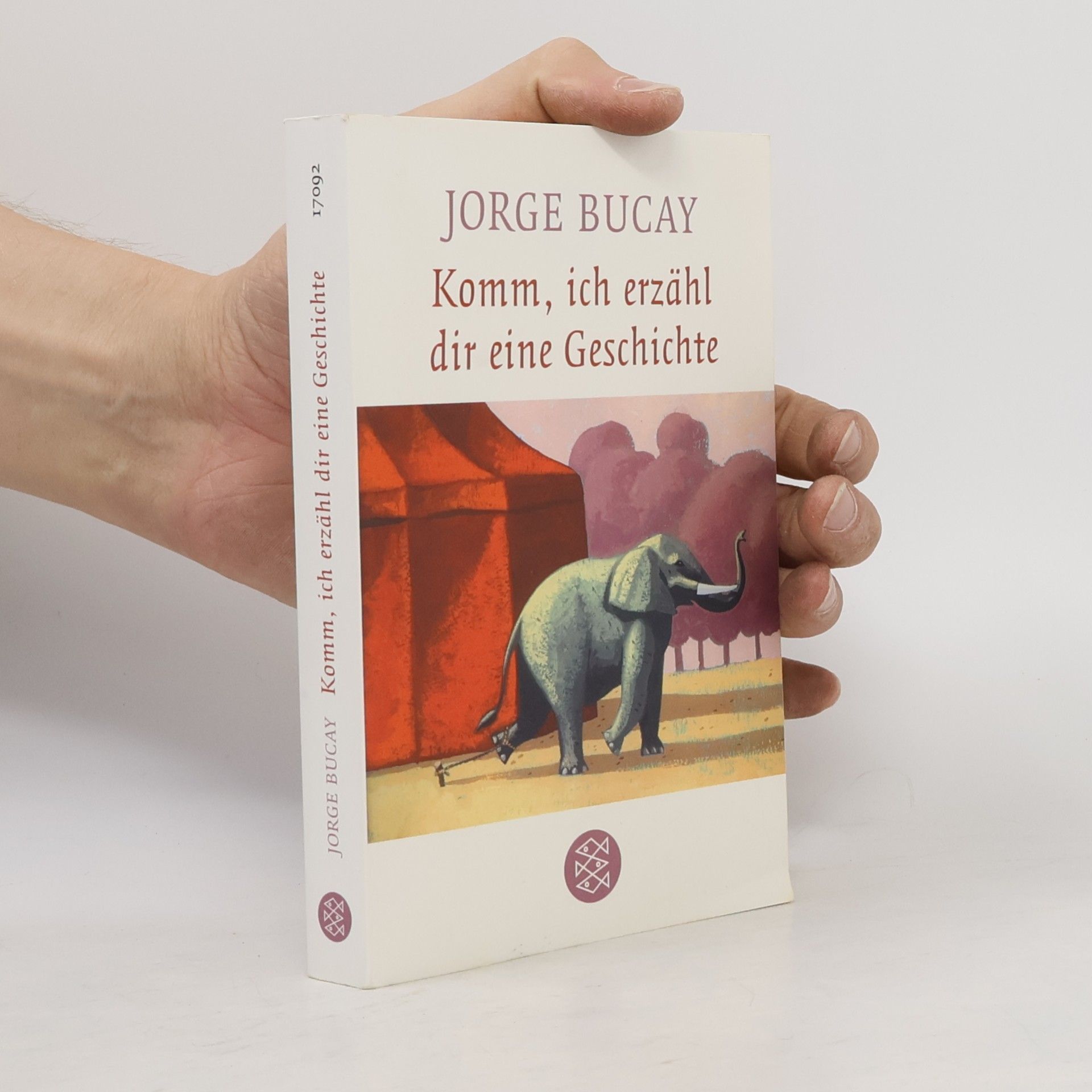 Jorge Bucay Komm, ich erzähl dir eine Geschichte