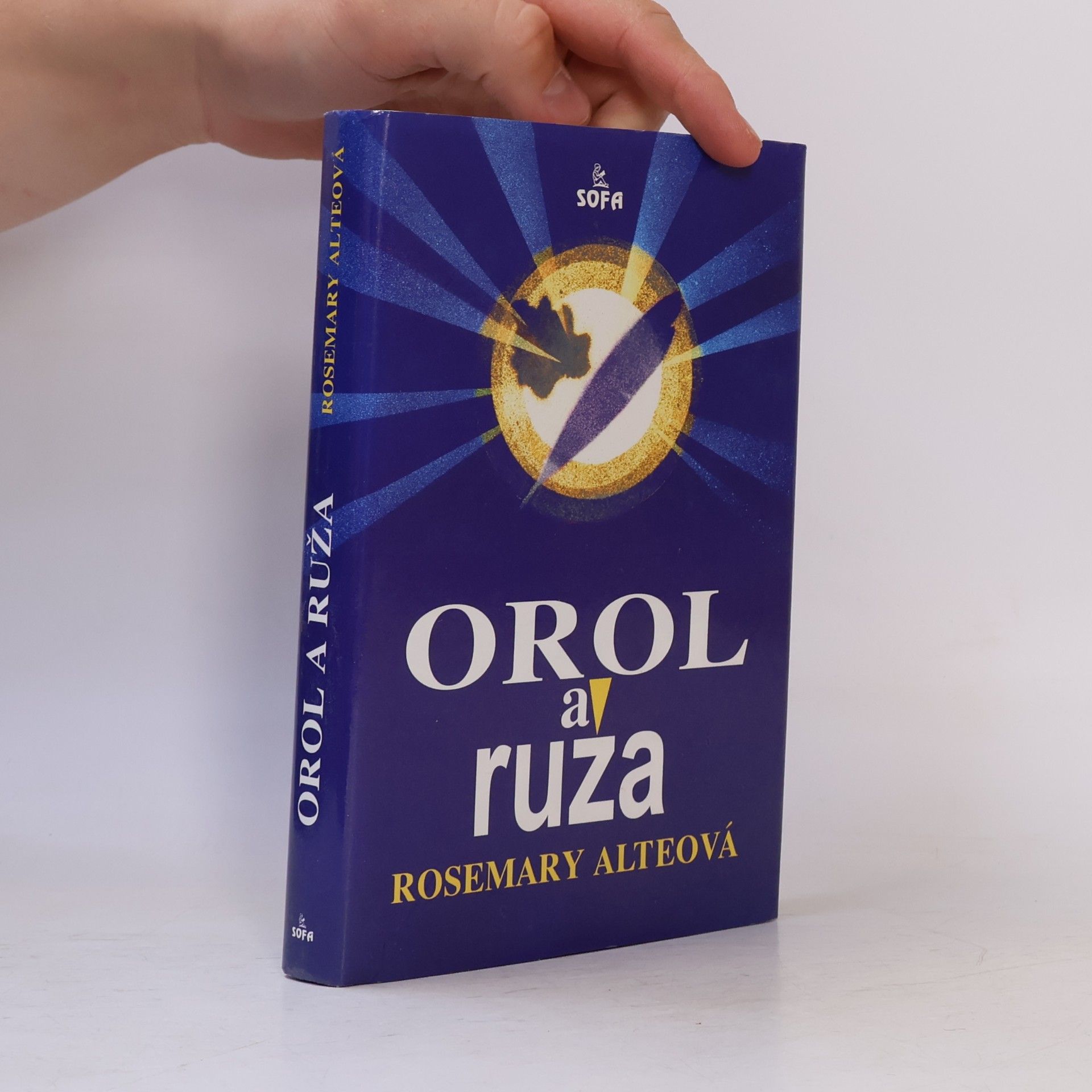 Rosemary Alteová Orol a ruža