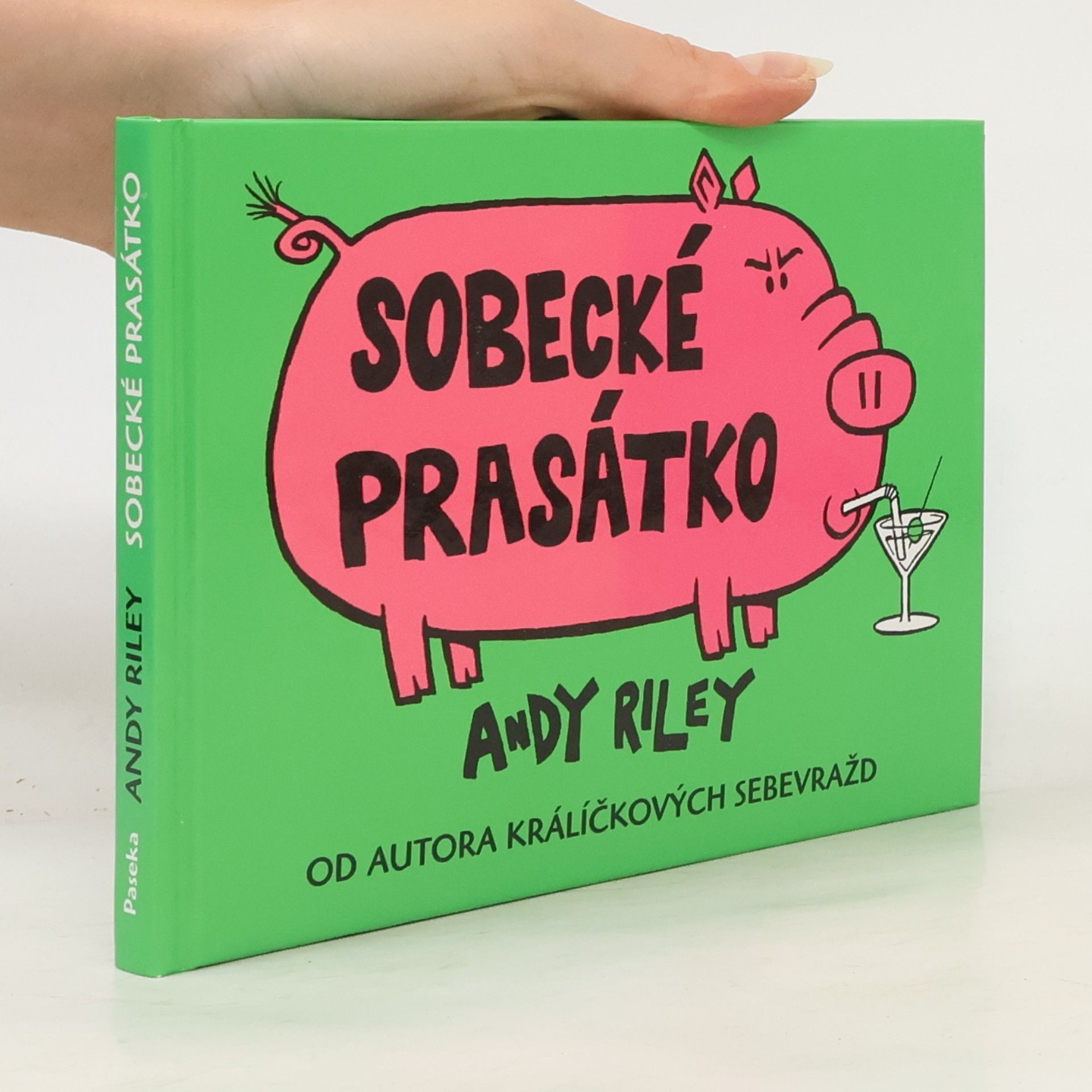 Andy Riley Sobecké prasátko