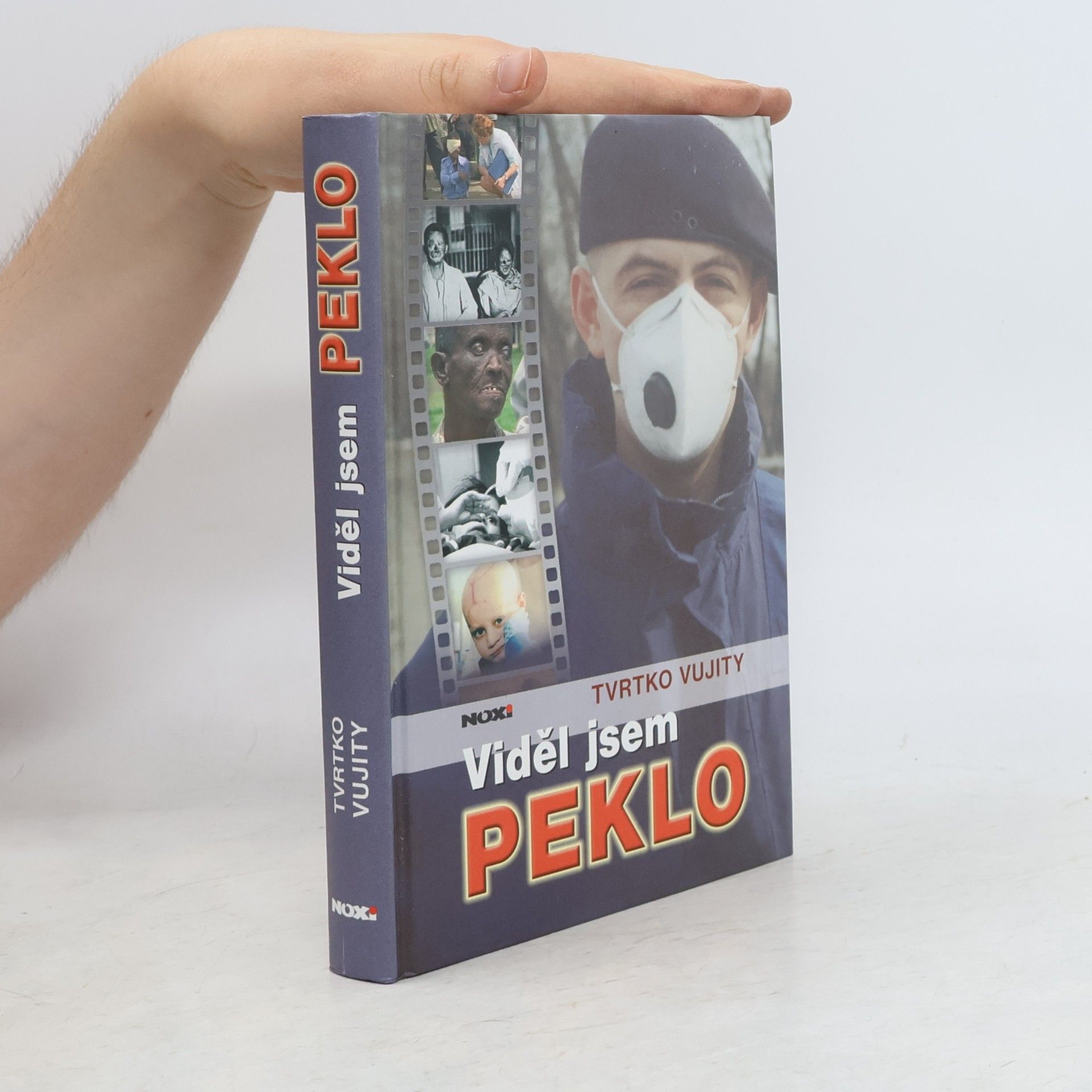 Tvrtko Vujity Viděl jsem peklo