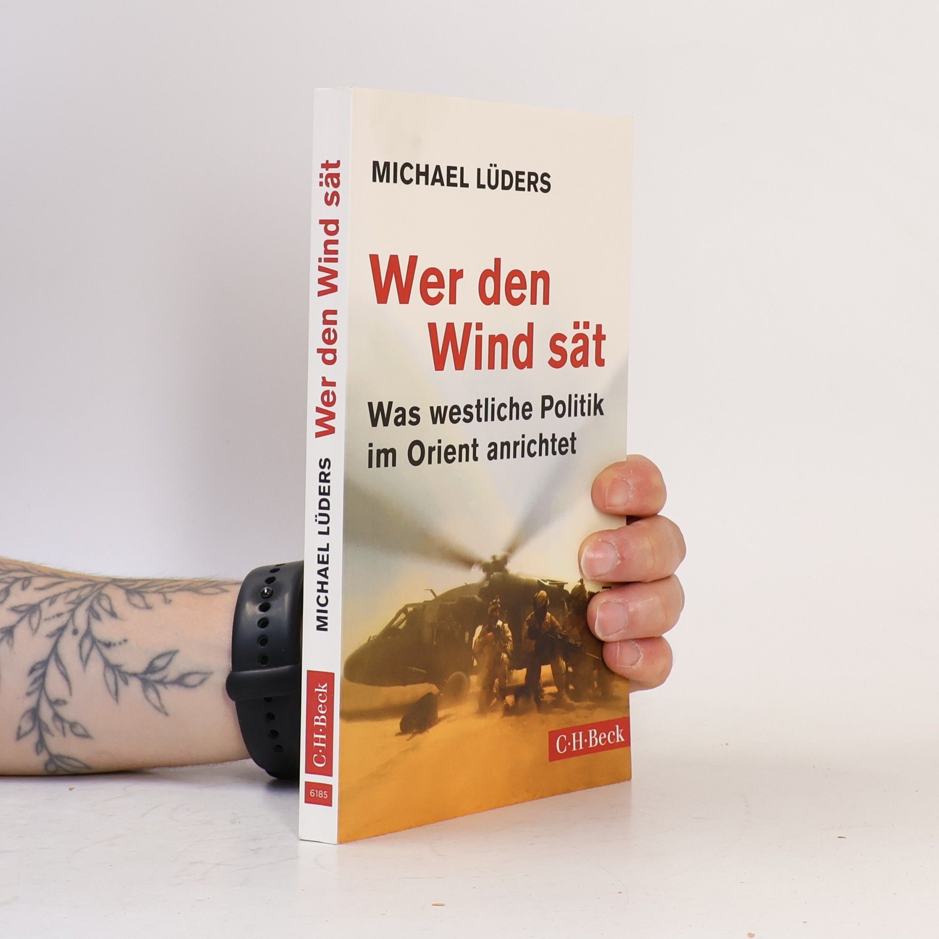 Michael Lüders Wer den Wind sät