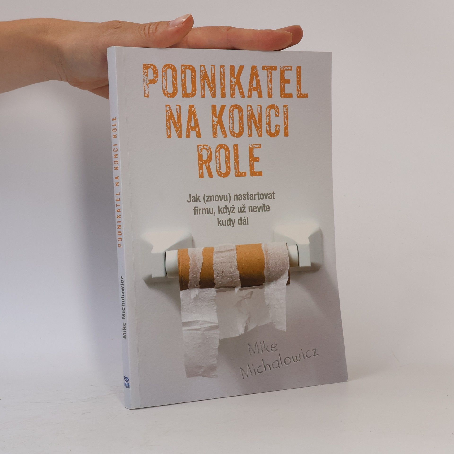 Mike Michalowicz Podnikatel na konci role