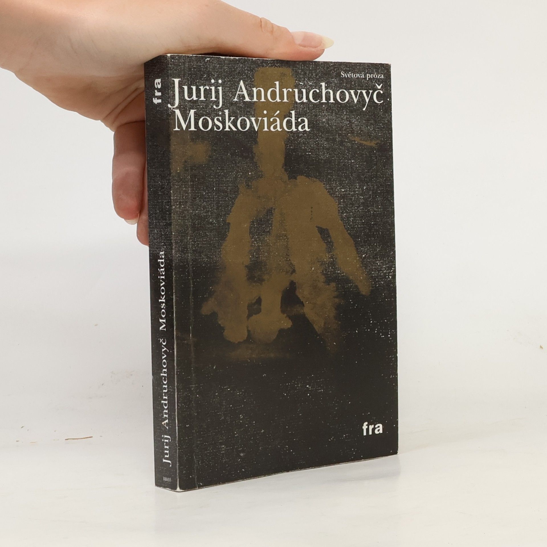 Jurij Andruchowytsch Moskoviáda
