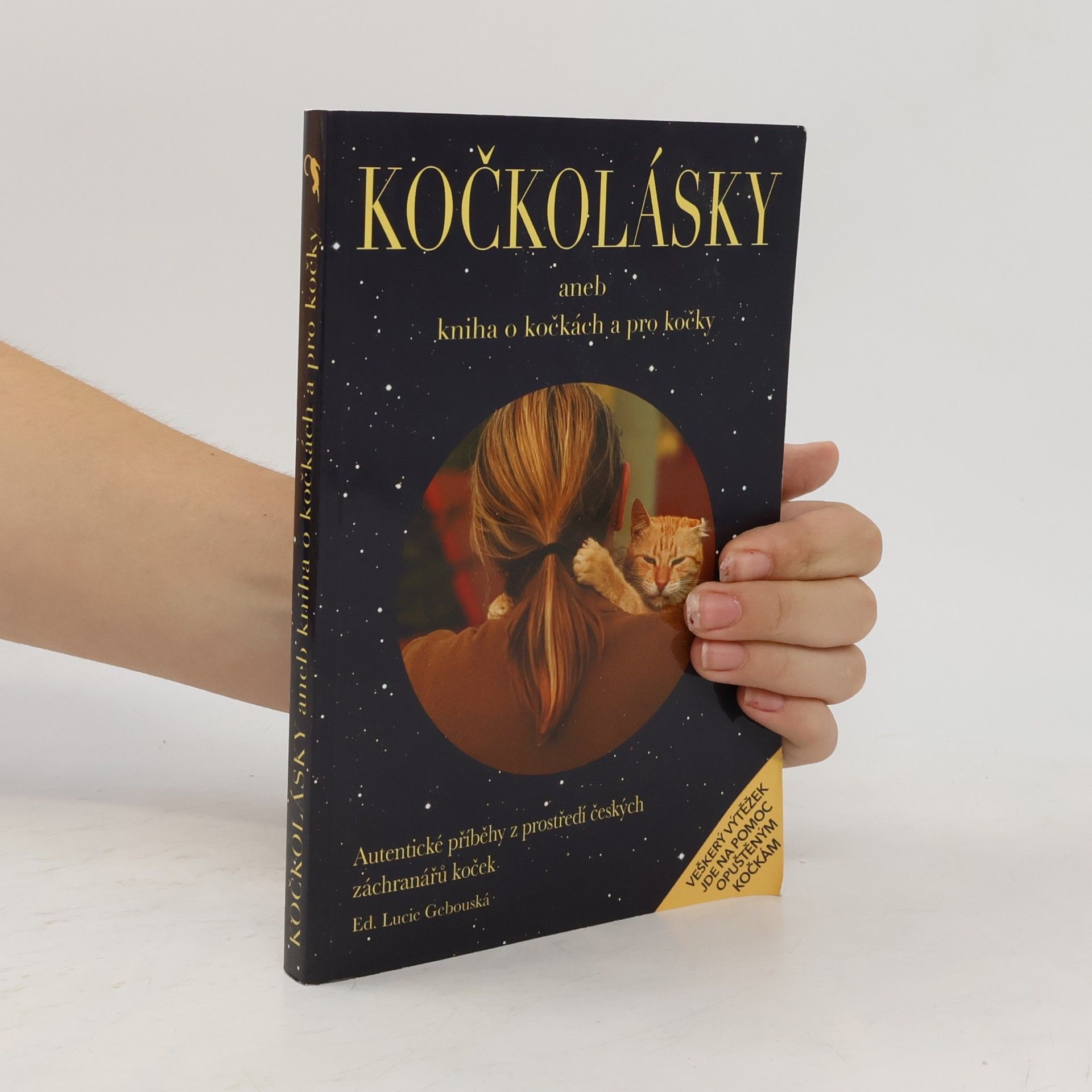 Lucie Gebouská Kočkolásky, aneb, Kniha o kočkách a pro kočky