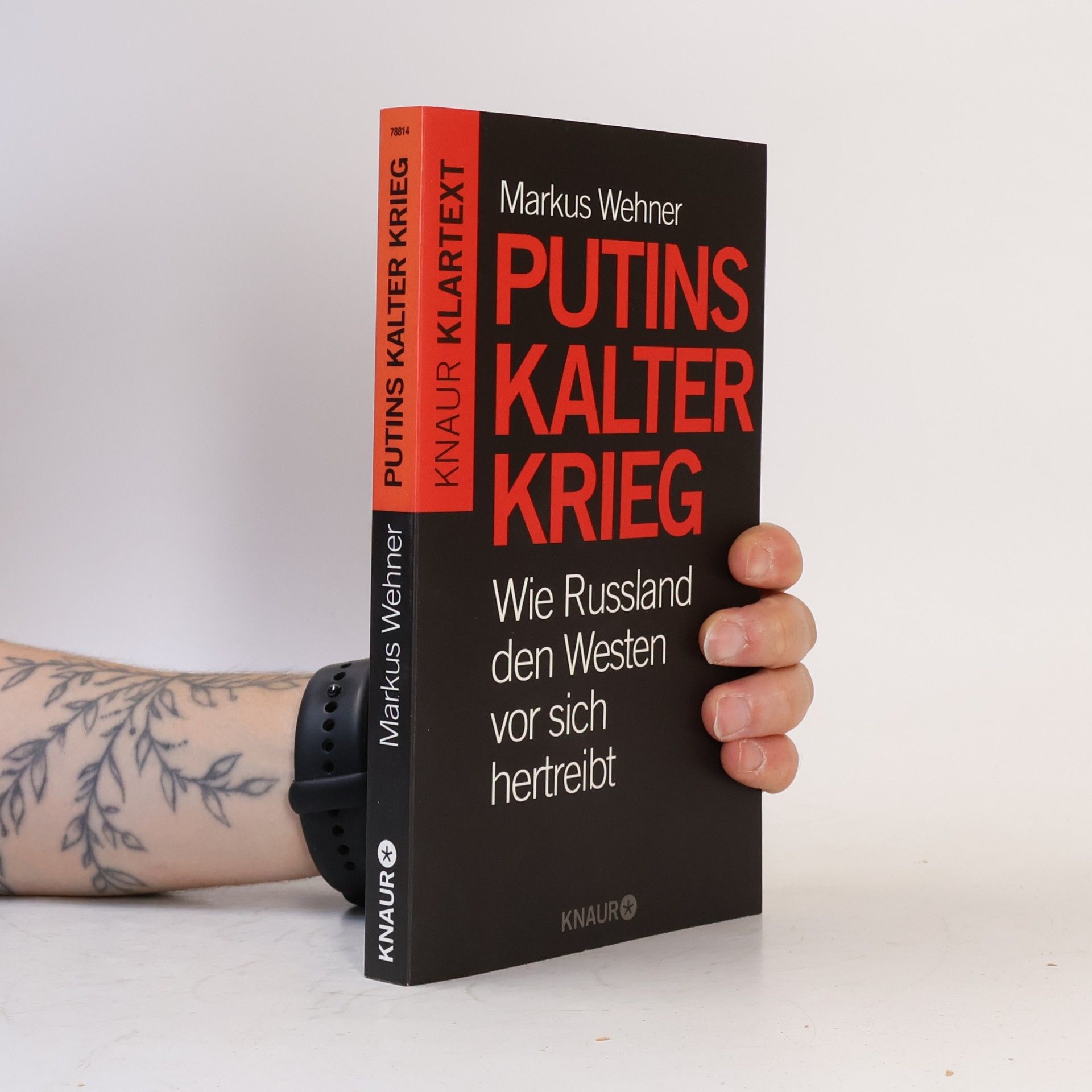 Marcus Wehner Putins kalter Krieg
