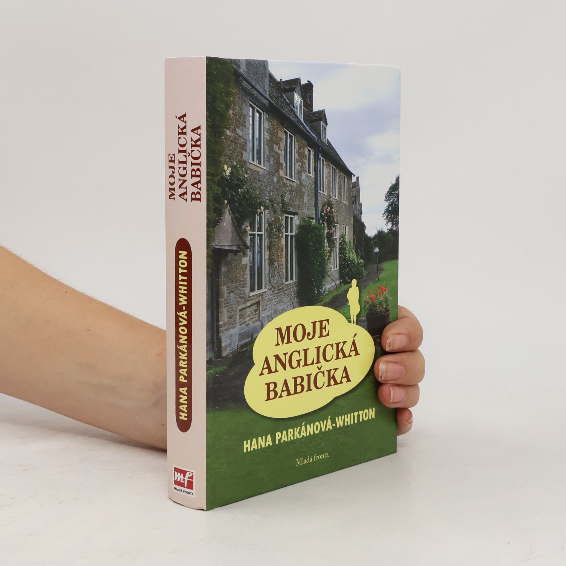 Hana Parkánová-Whitton Moje anglická babička