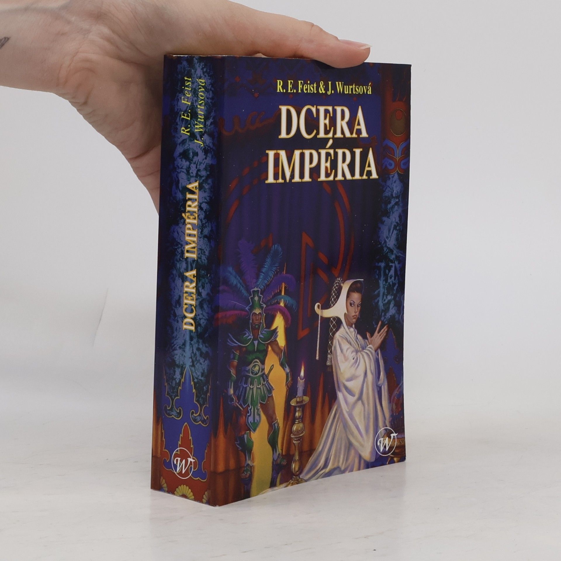 Raymond E. Feist Dcera Impéria