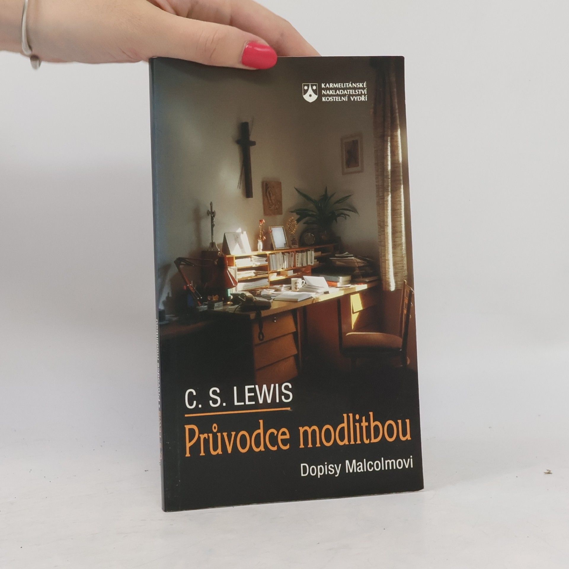C. S. Lewis Průvodce modlitbou : dopisy Malcolmovi