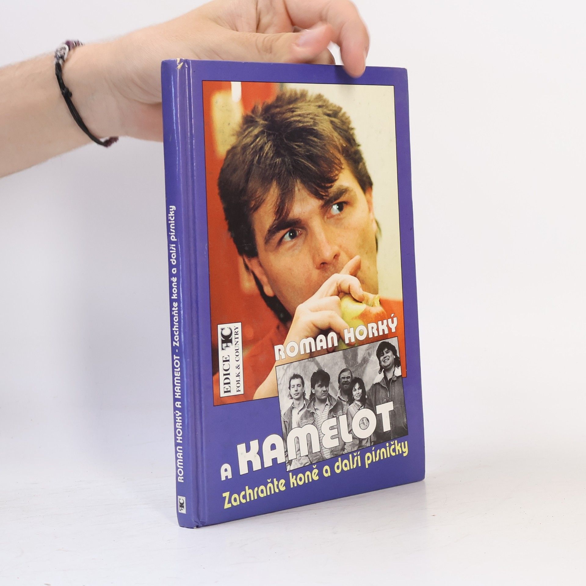 Roman Horký Roman Horký a Kamelot I. Zachraňte koně a další písničky
