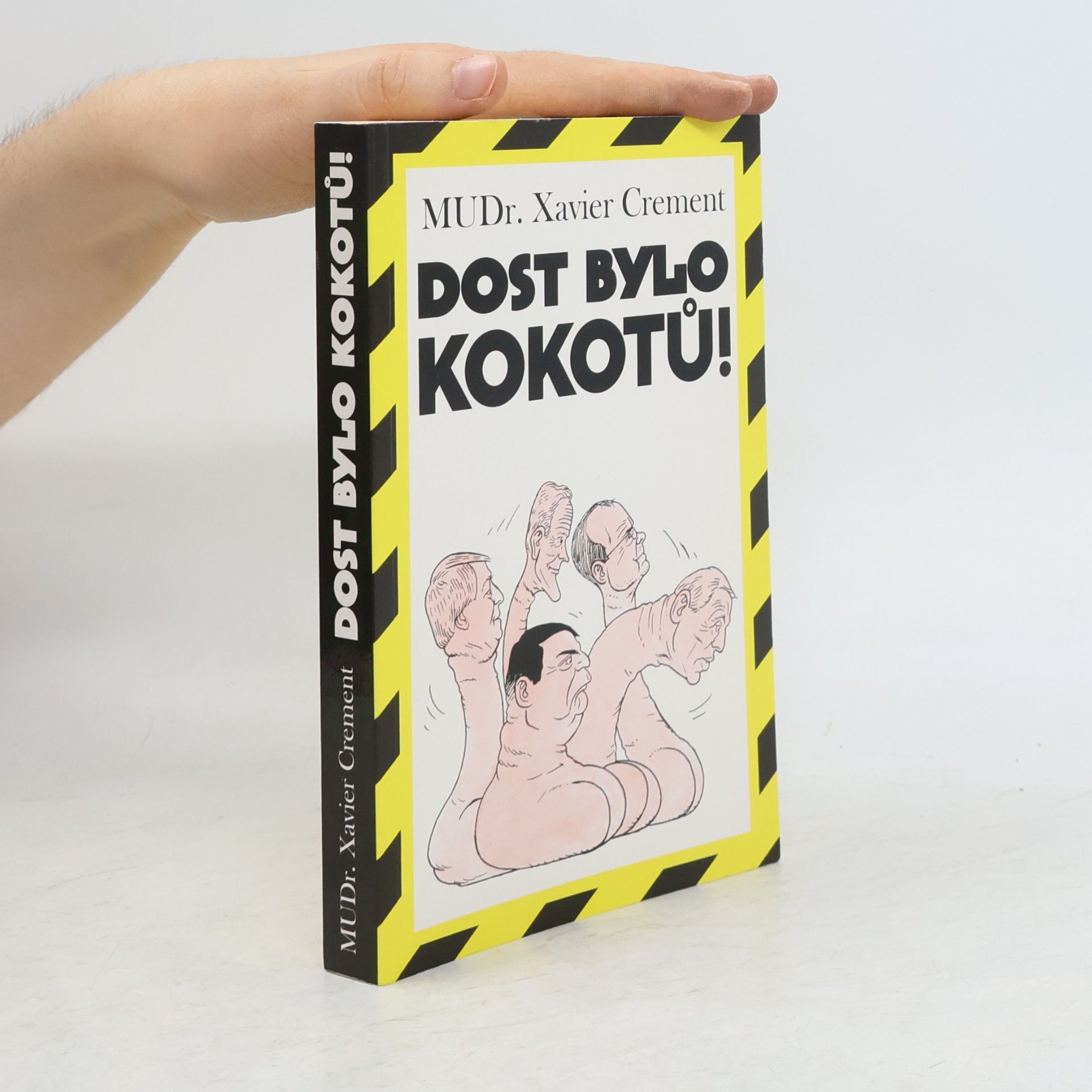 Xavier Crement Dost bylo kokotů!