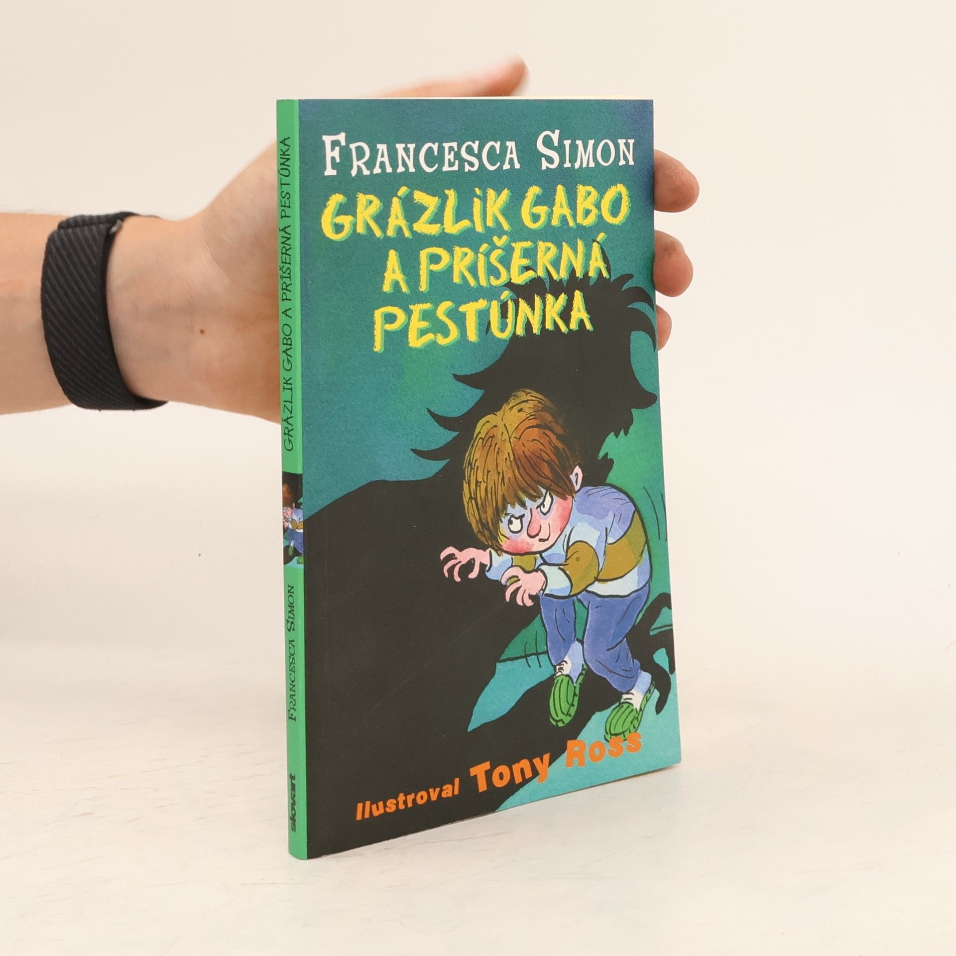 Francesca Simon Grázlik Gabo a príšerná pestúnka