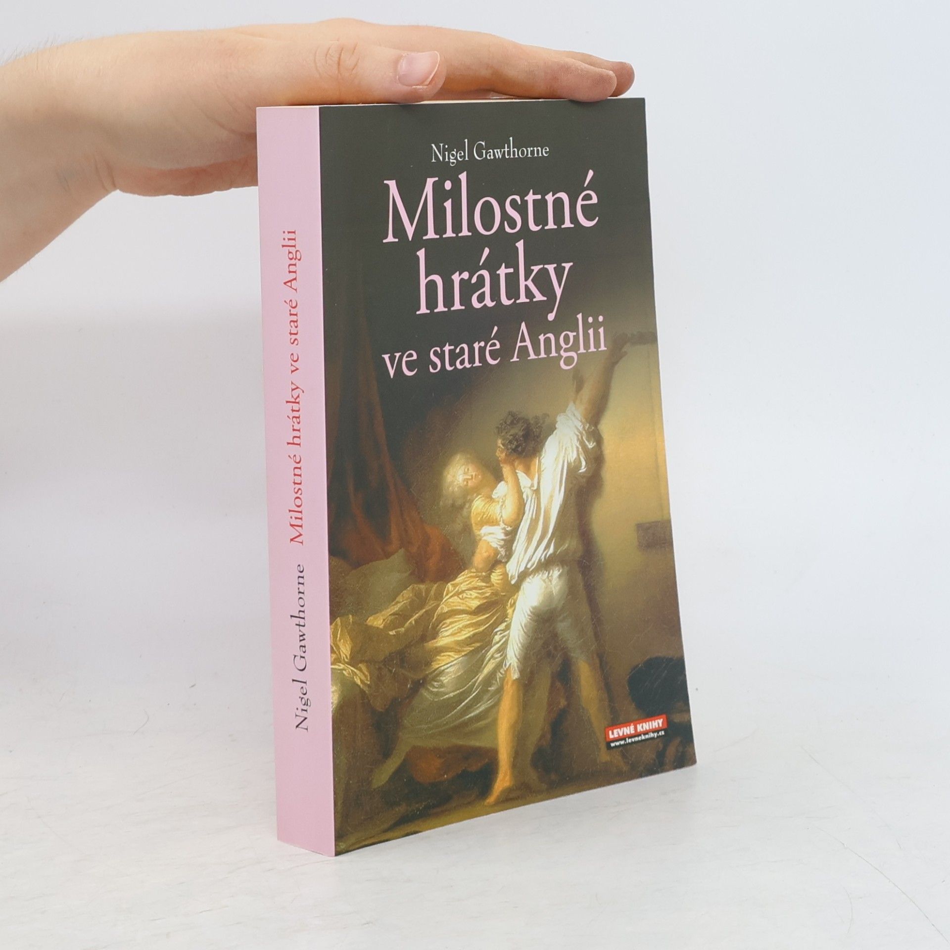 Nigel Cawthorne Milostné hrátky ve staré Anglii