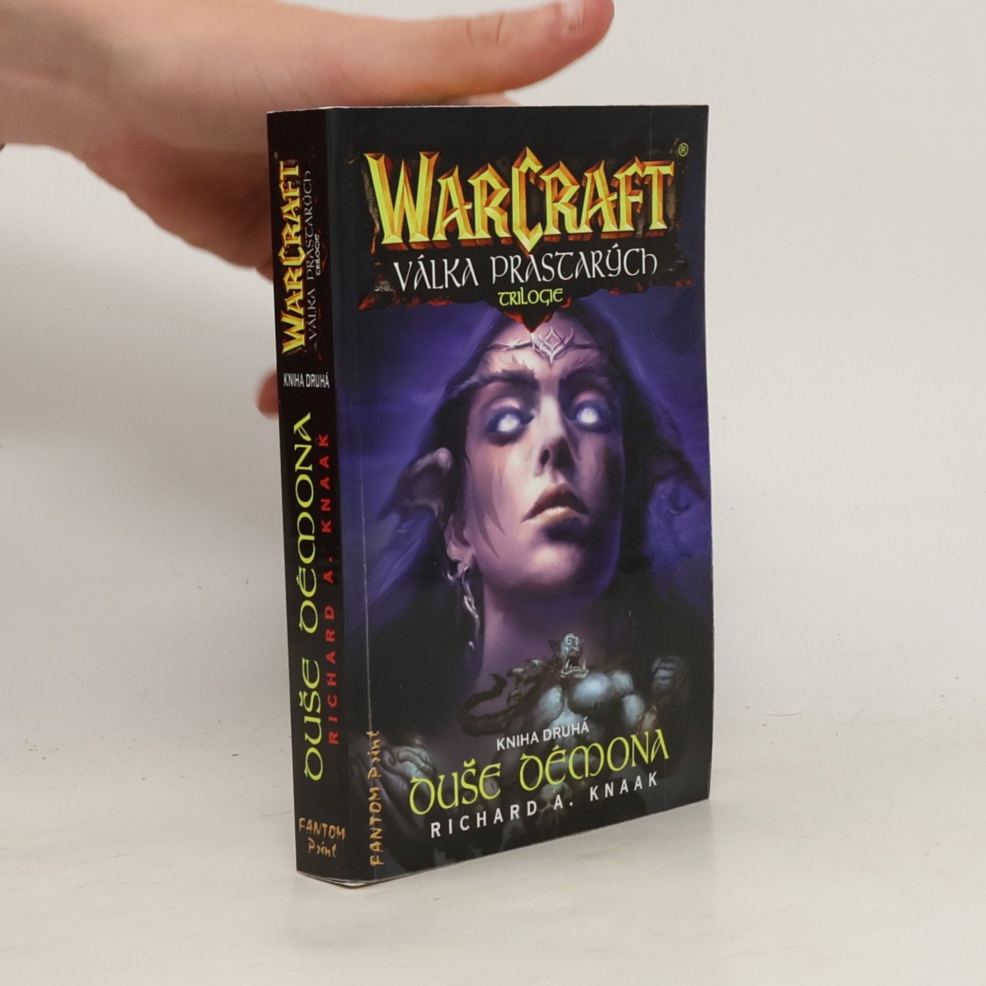 Richard A. Knaak WarCraft - Válka prastarých. Kniha druhá, Duše démona