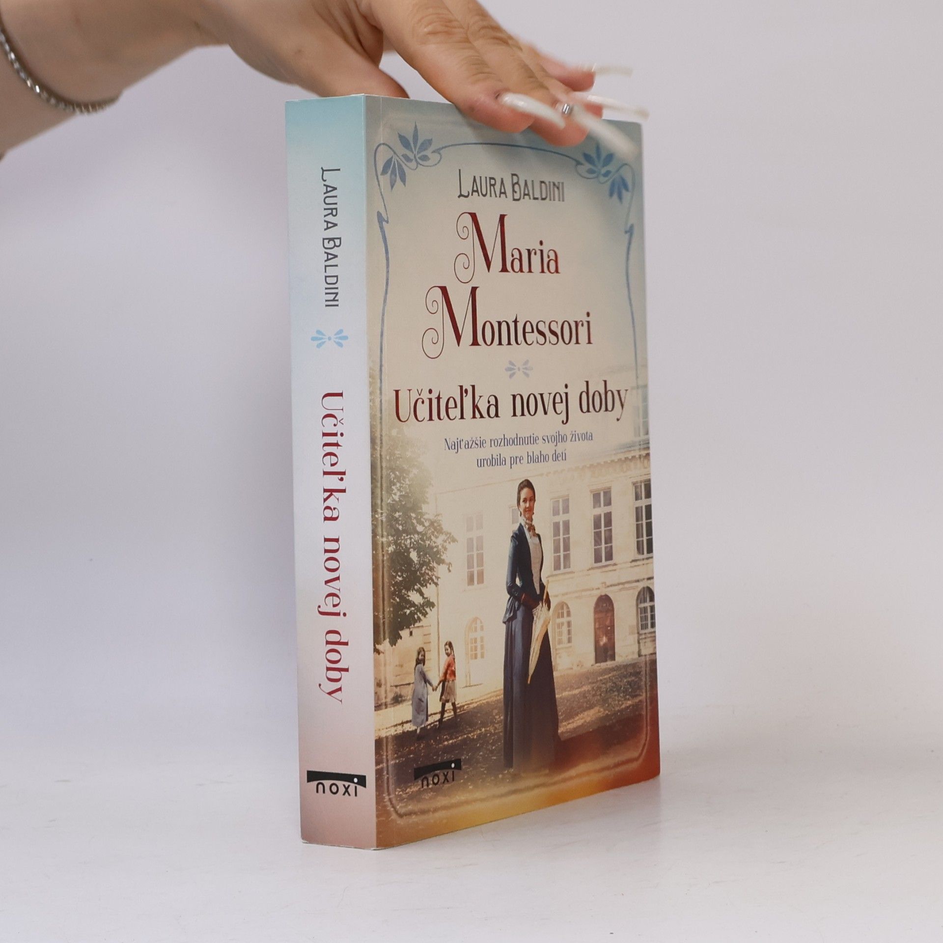 Laura Baldini Maria Montessori: Učiteľka novej doby