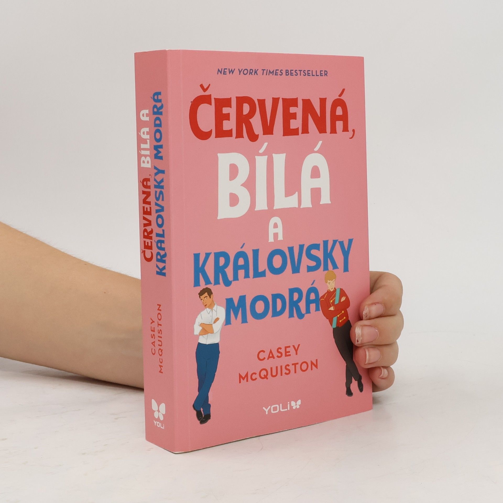 Casey McQuiston Červená, bílá a královsky modrá