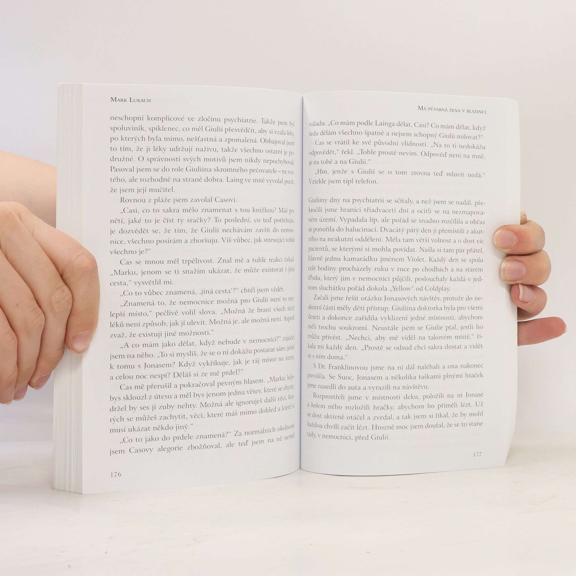Mark Lukach Má půvabná žena v blázinci : autobiografie