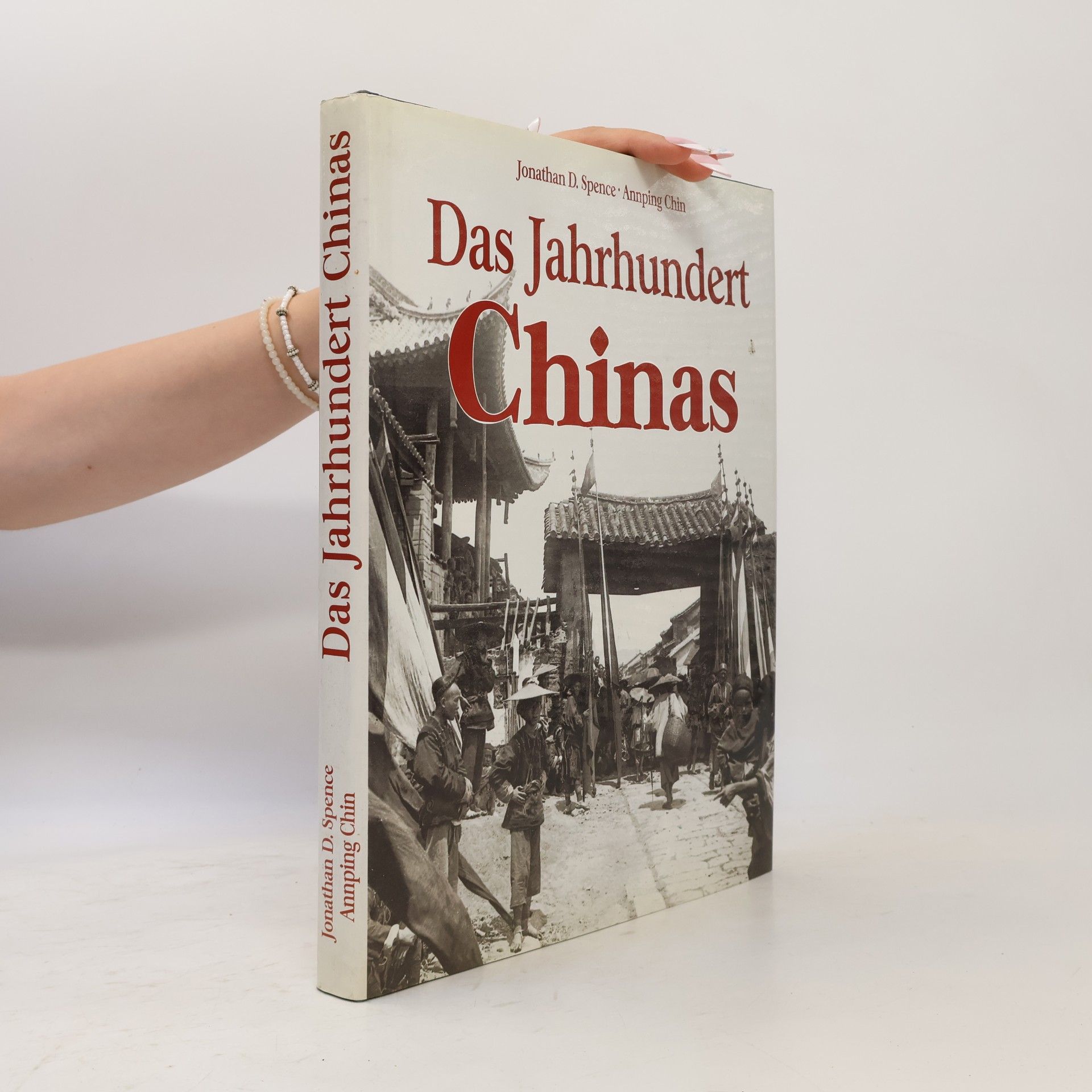 Jonathan D. Spence Das Jahrhundert Chinas