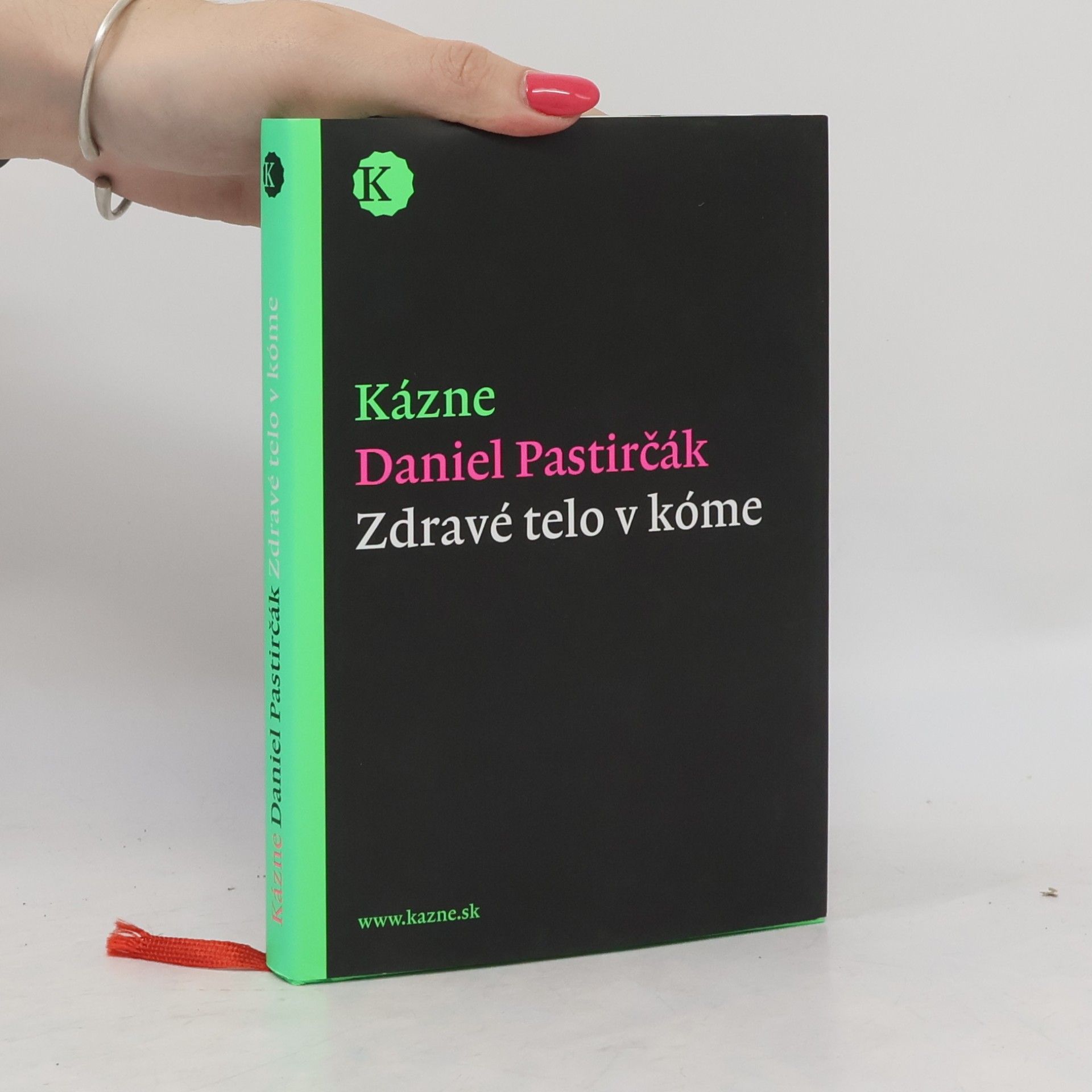 Daniel Pastirčák Kázne (Zdravé telo v kóme)