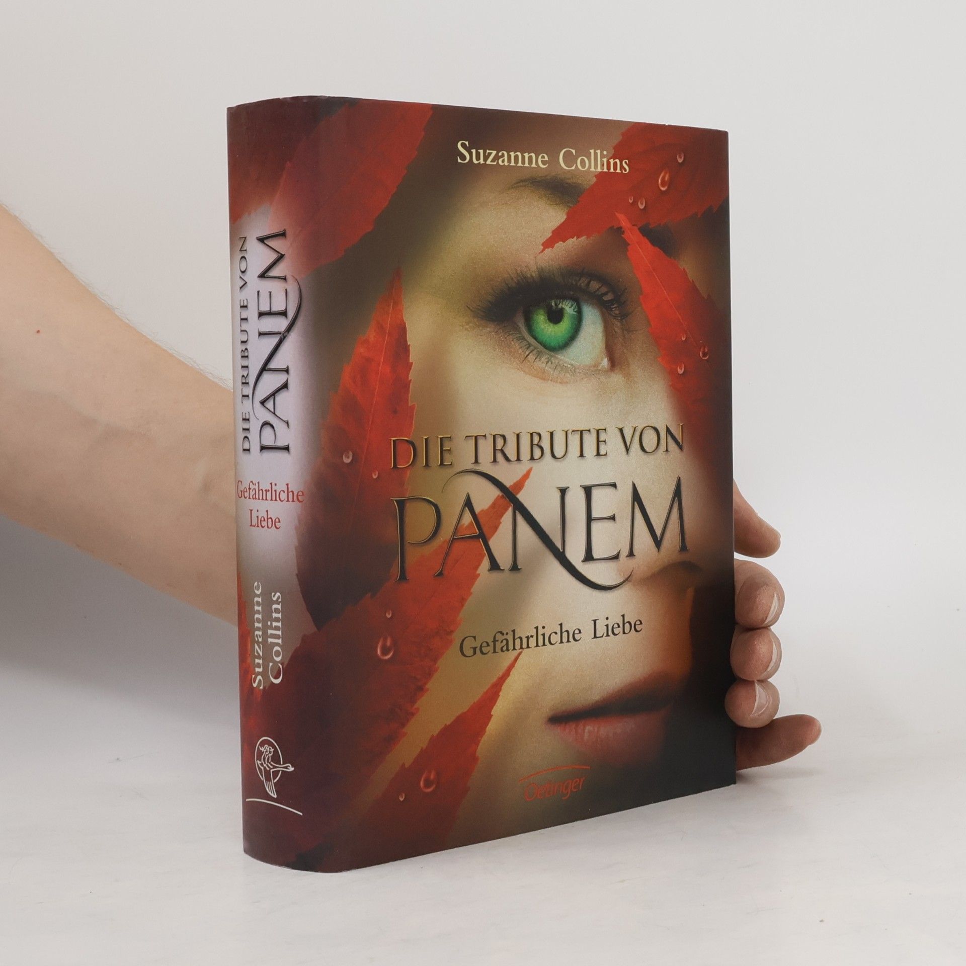 Suzanne Collins Die Tribute von Panem. Gefährliche Liebe