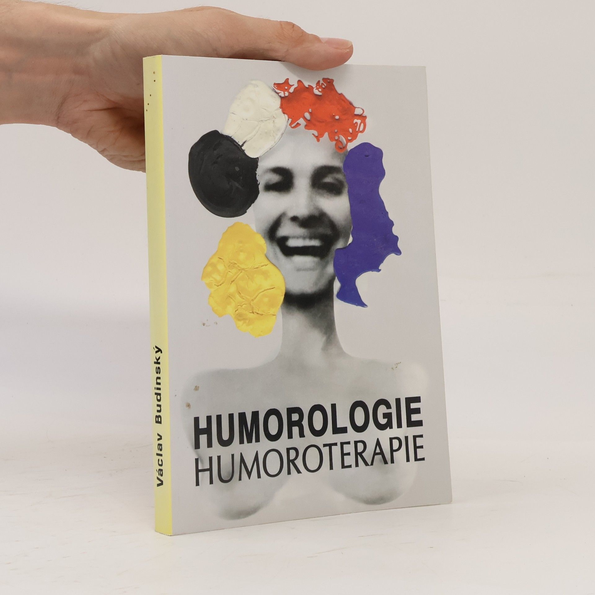 Václav Budinský Zábavná humorologie a praktická humoterapie
