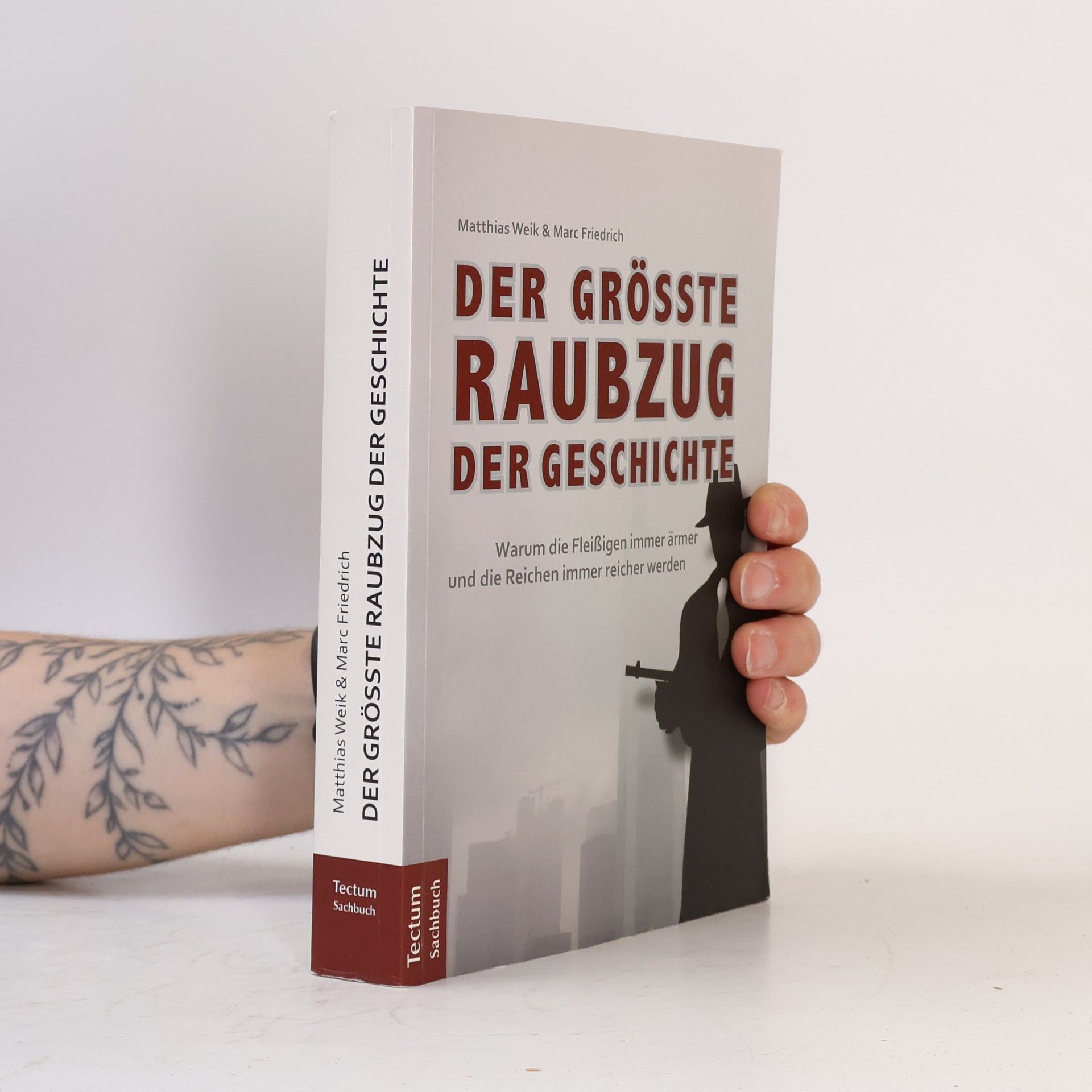 Marc Friedrich Der größte Raubzug der Geschichte