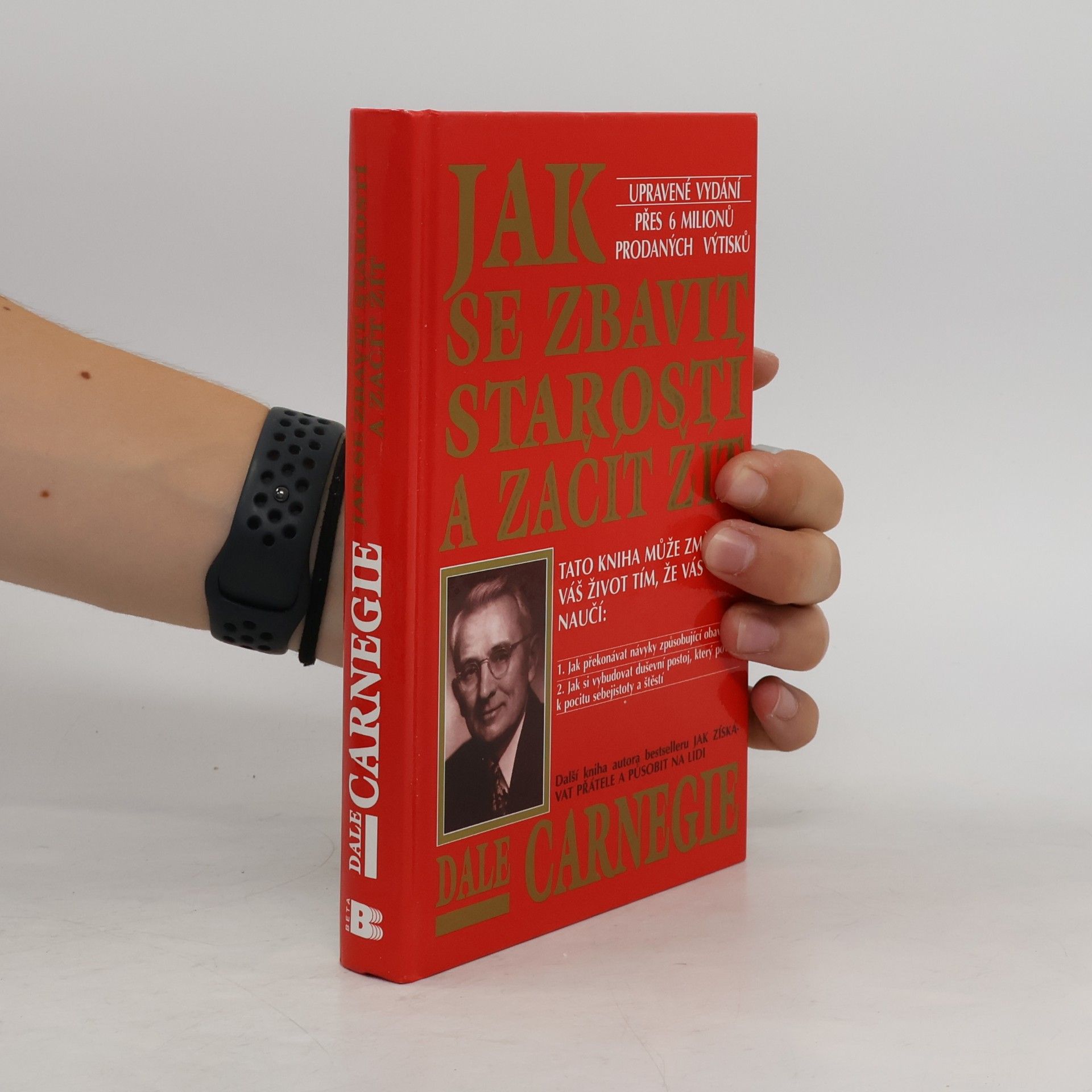 Dale Carnegie Jak se zbavit starostí a začít žít