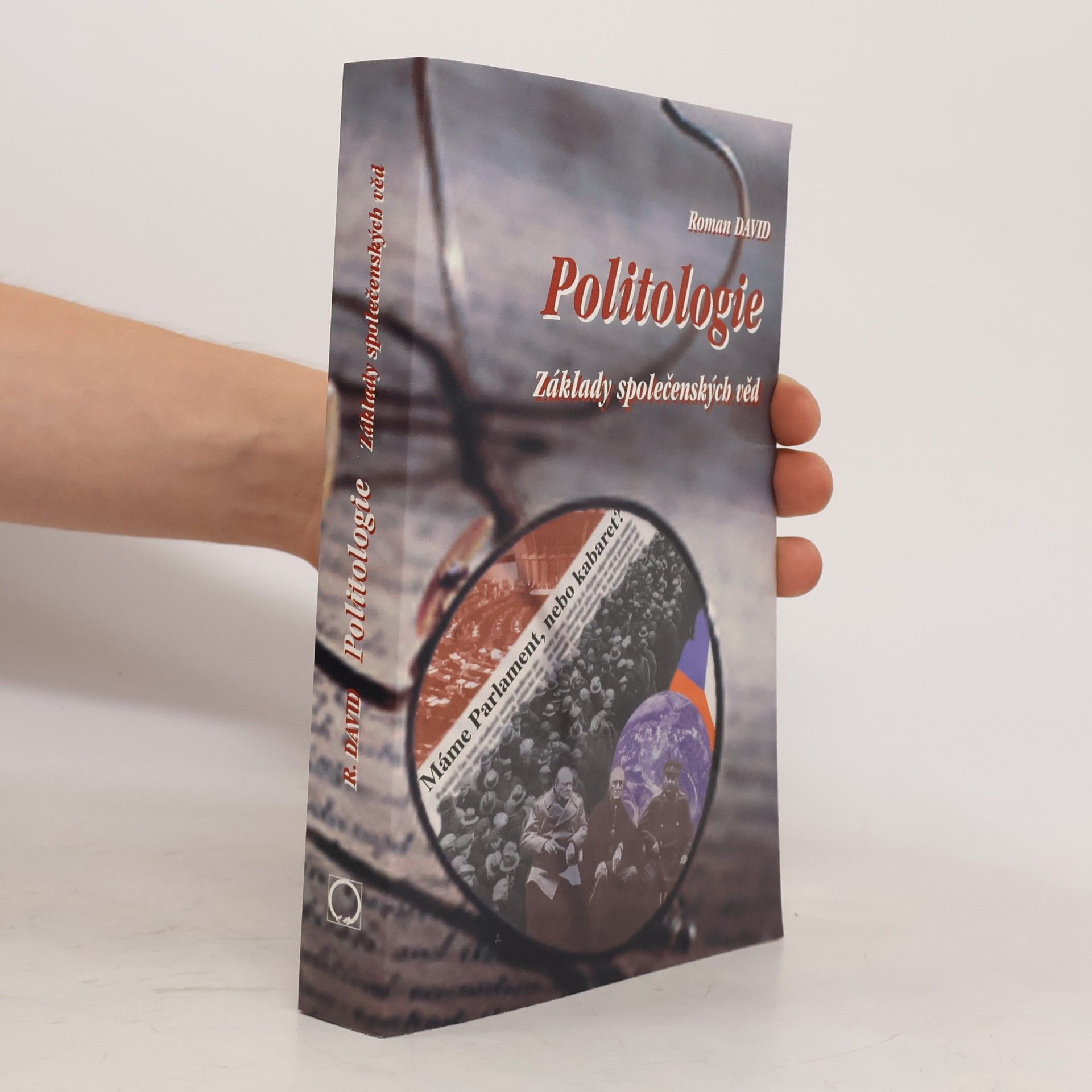 Roman David-Freihsl Politologie : základy společenských věd