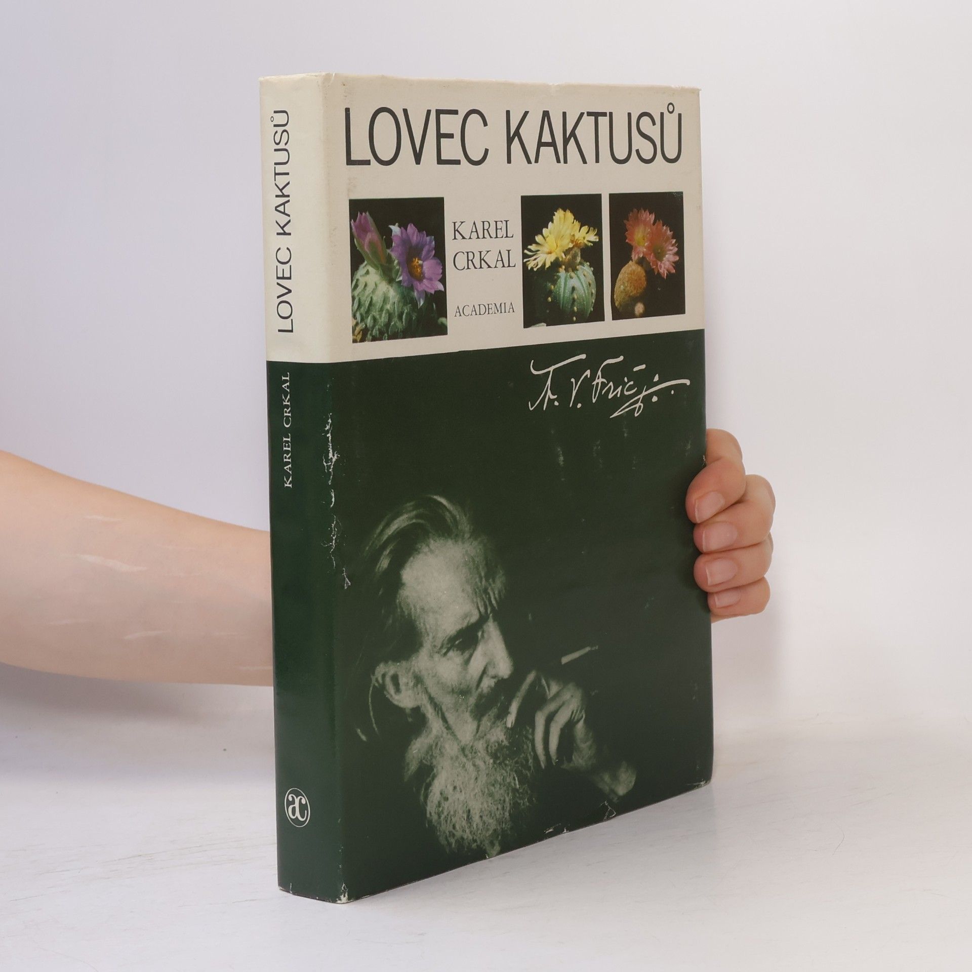 Crkal Karel Lovec kaktusů