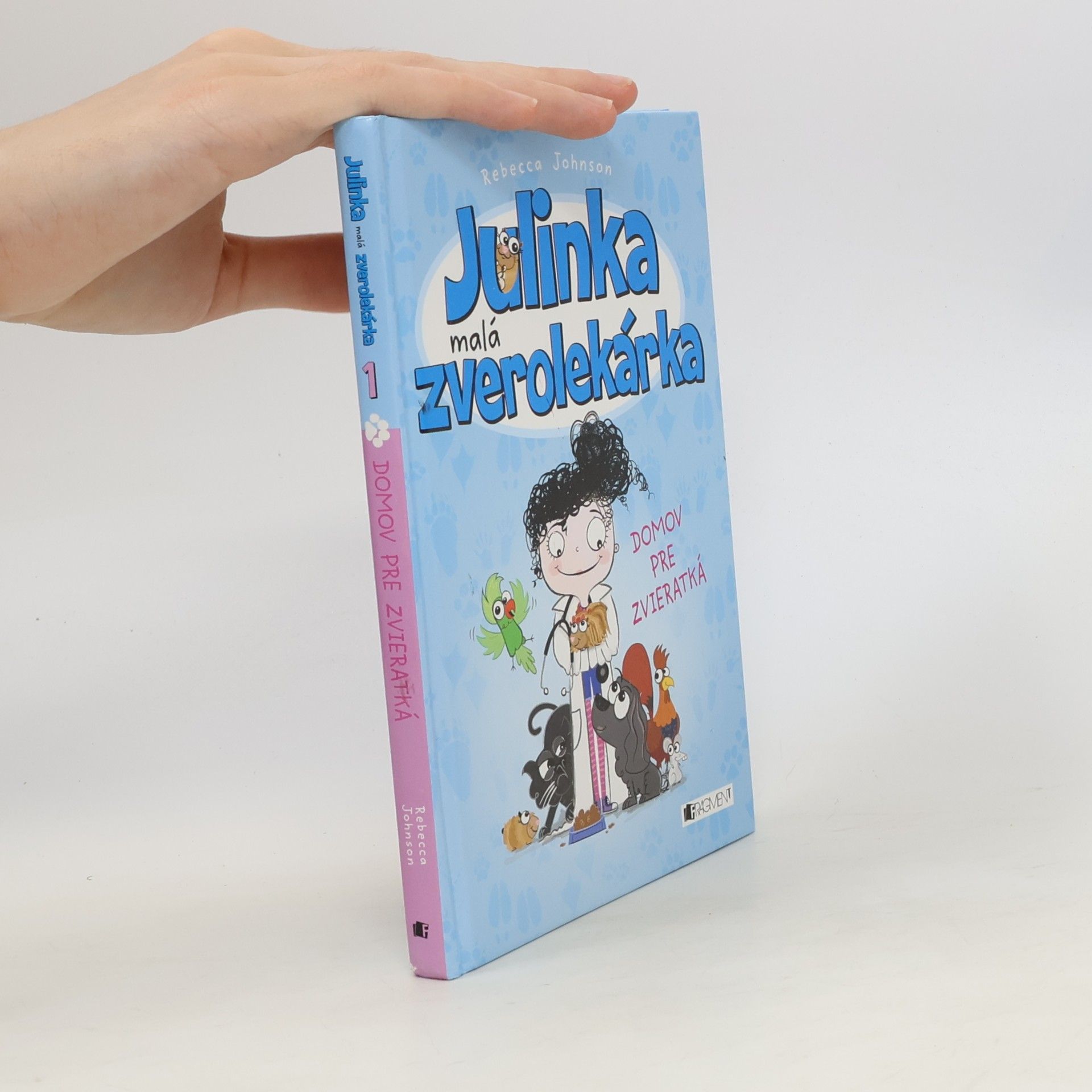 Julinka malá zverolekárka 1. Domov pre zvieratká