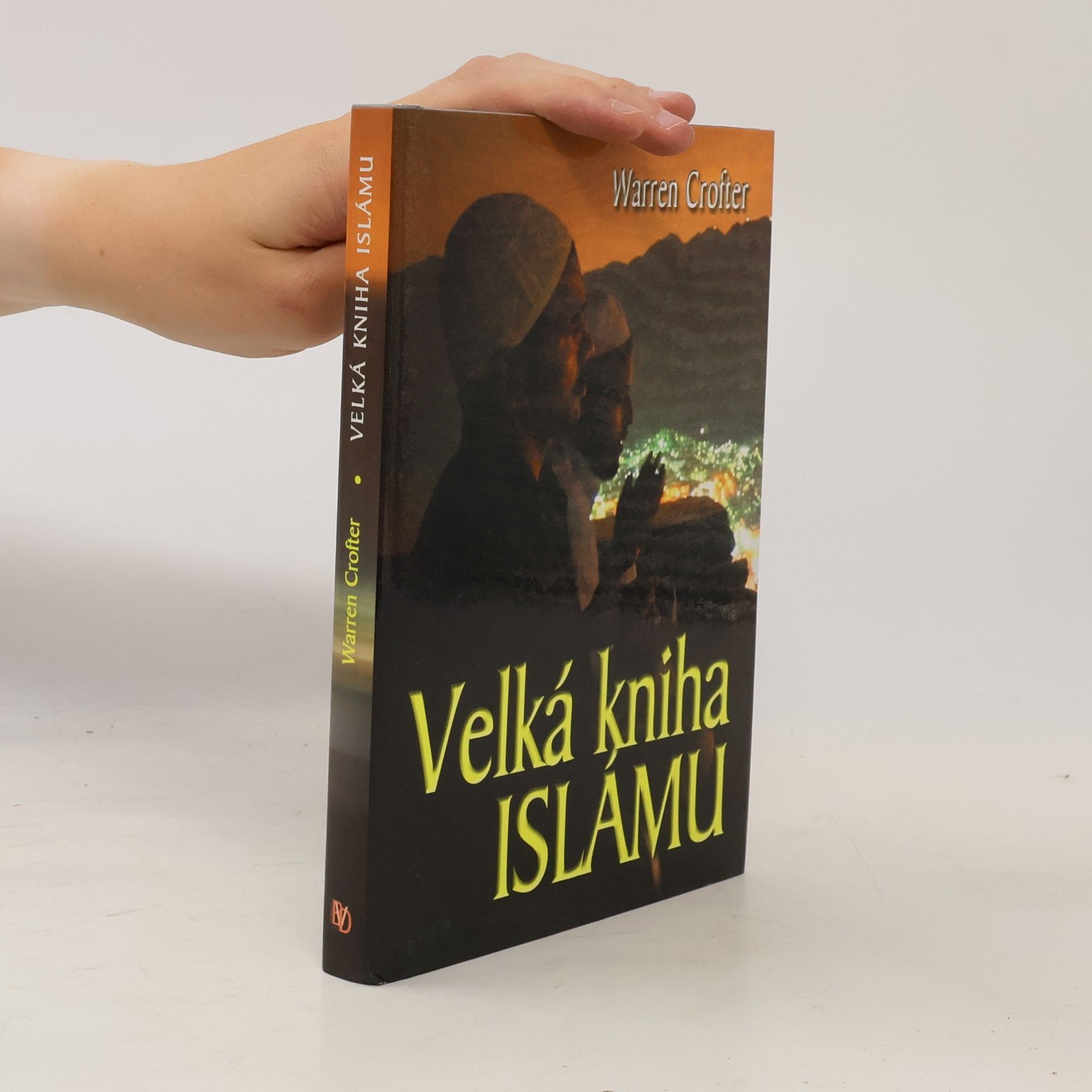 Warren Crofter Velká kniha islámu