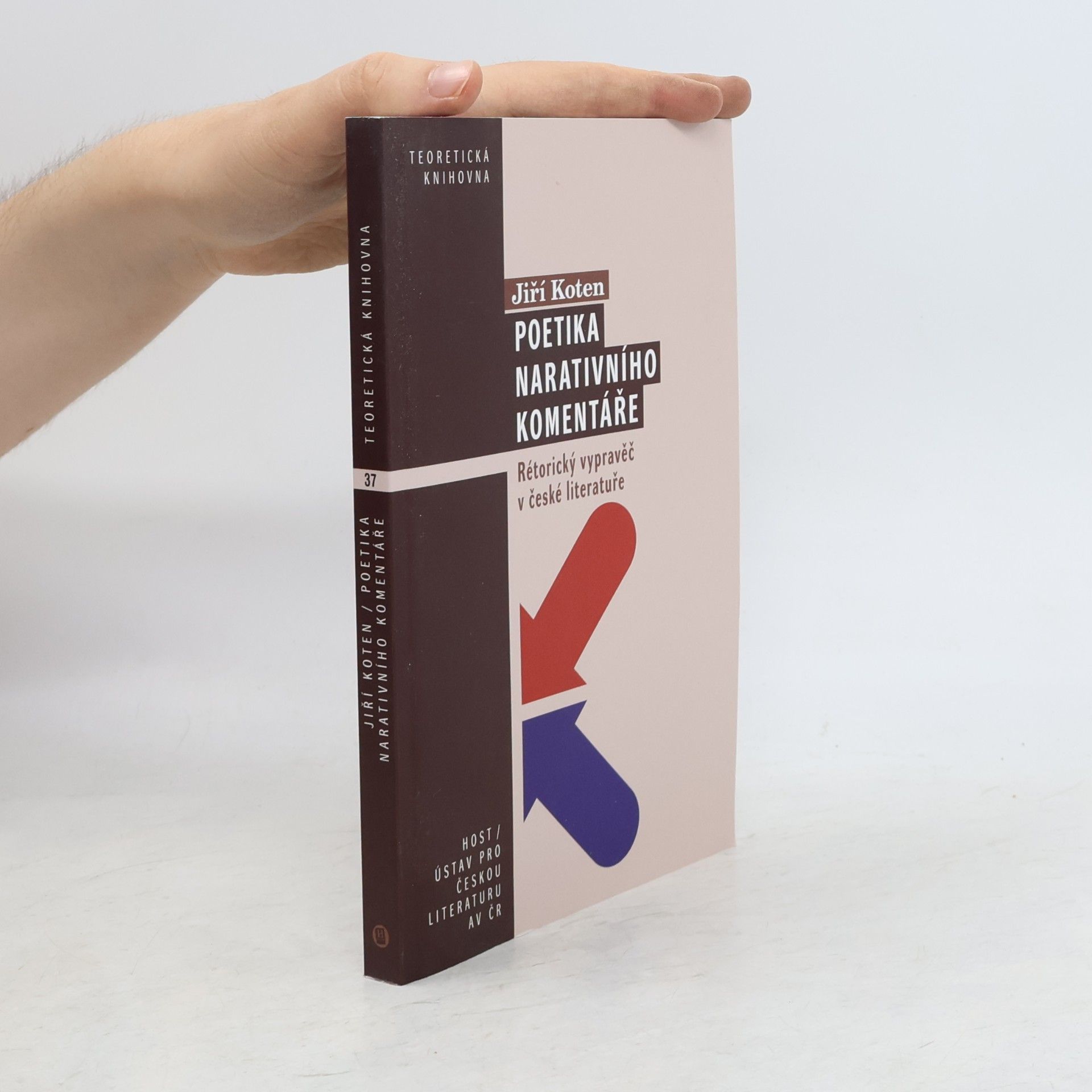 Jiří Koten Poetika narativního komentáře : rétorický vypravěč v české literatuře