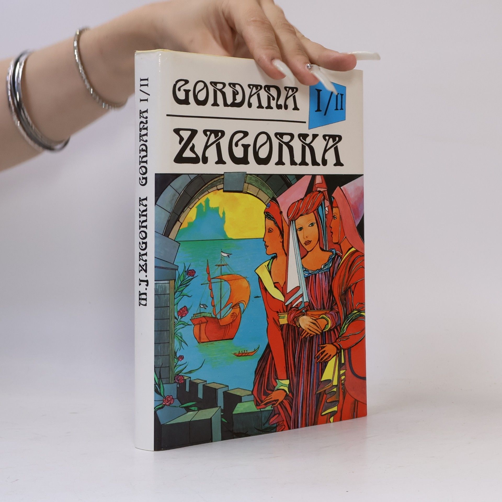 Marija Jurić Zagorka Gordana I / II - Na dvore kráľa Matyáša