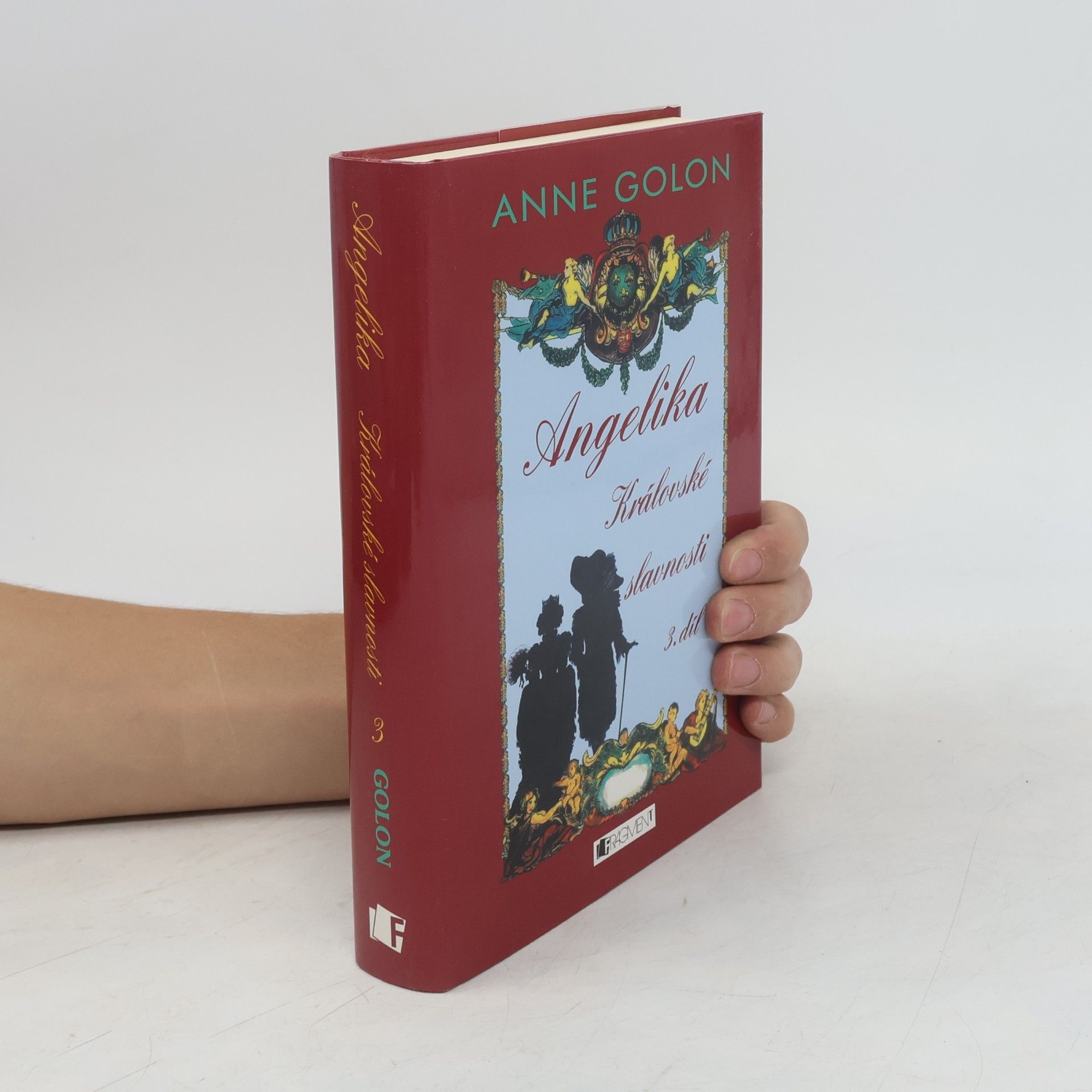 Anne Golon Angelika. Královské slavnosti 3. díl