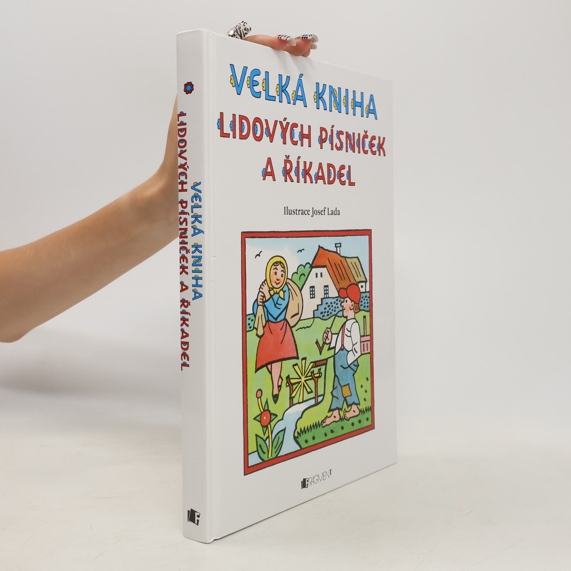Josef Lada Velká kniha lidových písniček a říkadel