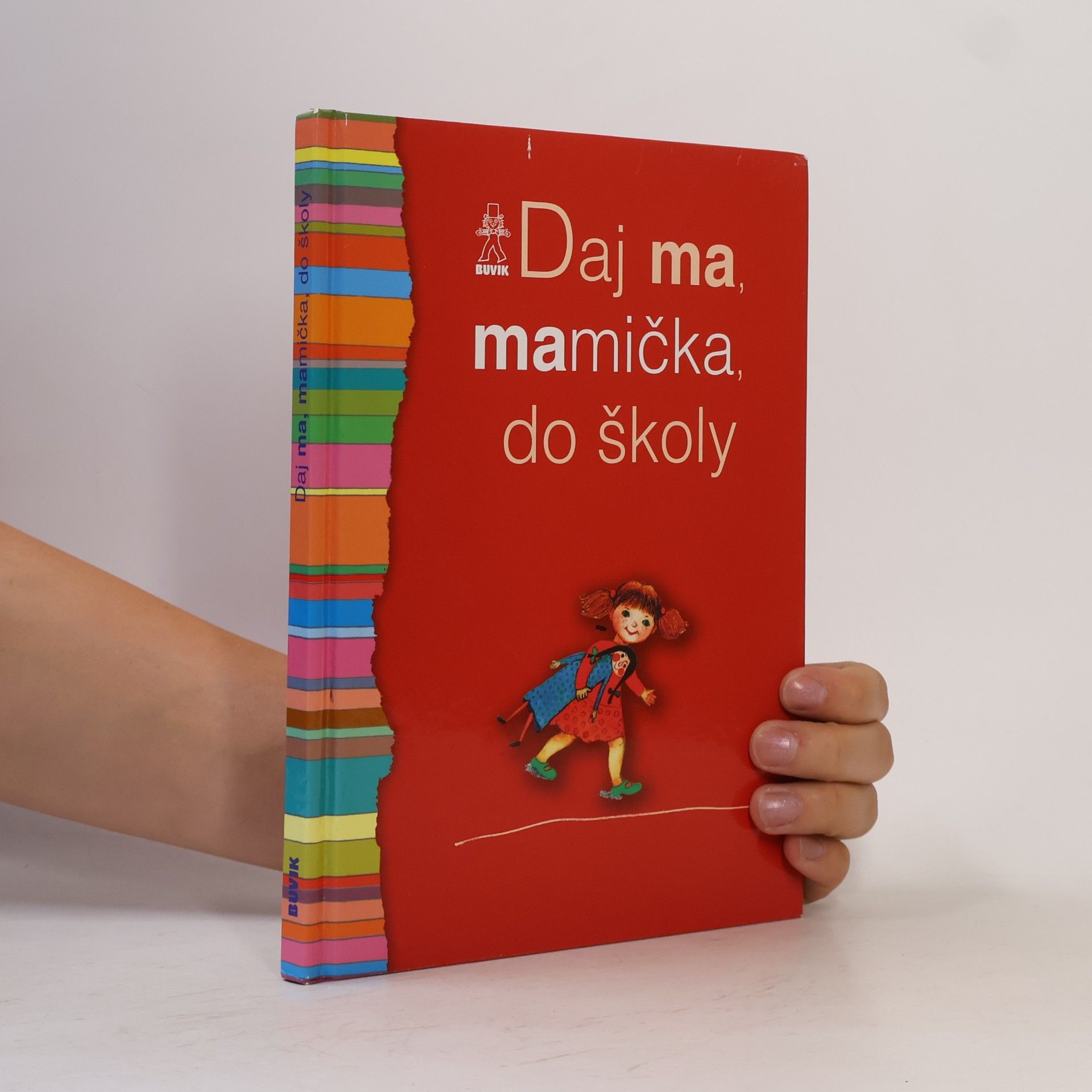 Števková Mária Daj ma, mamička, do školy