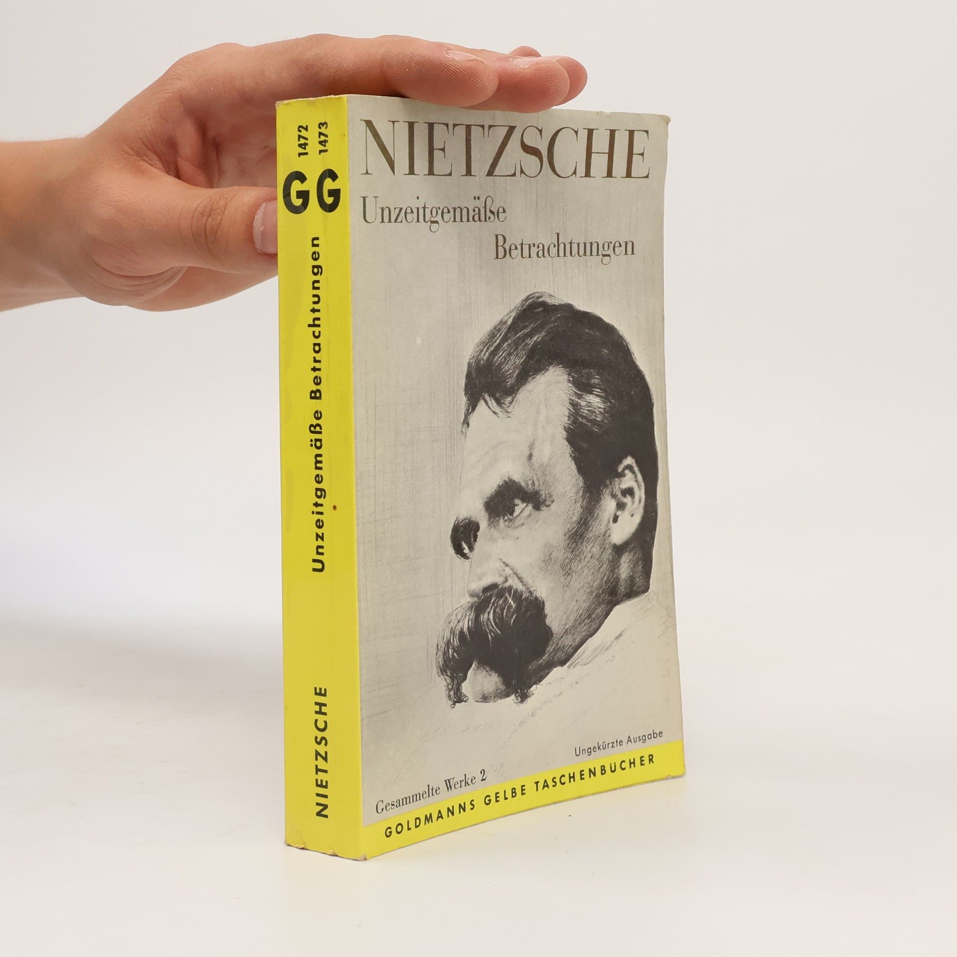 Friedrich Wilhelm Nietzsche Unzeitgemäße Betrachtungen